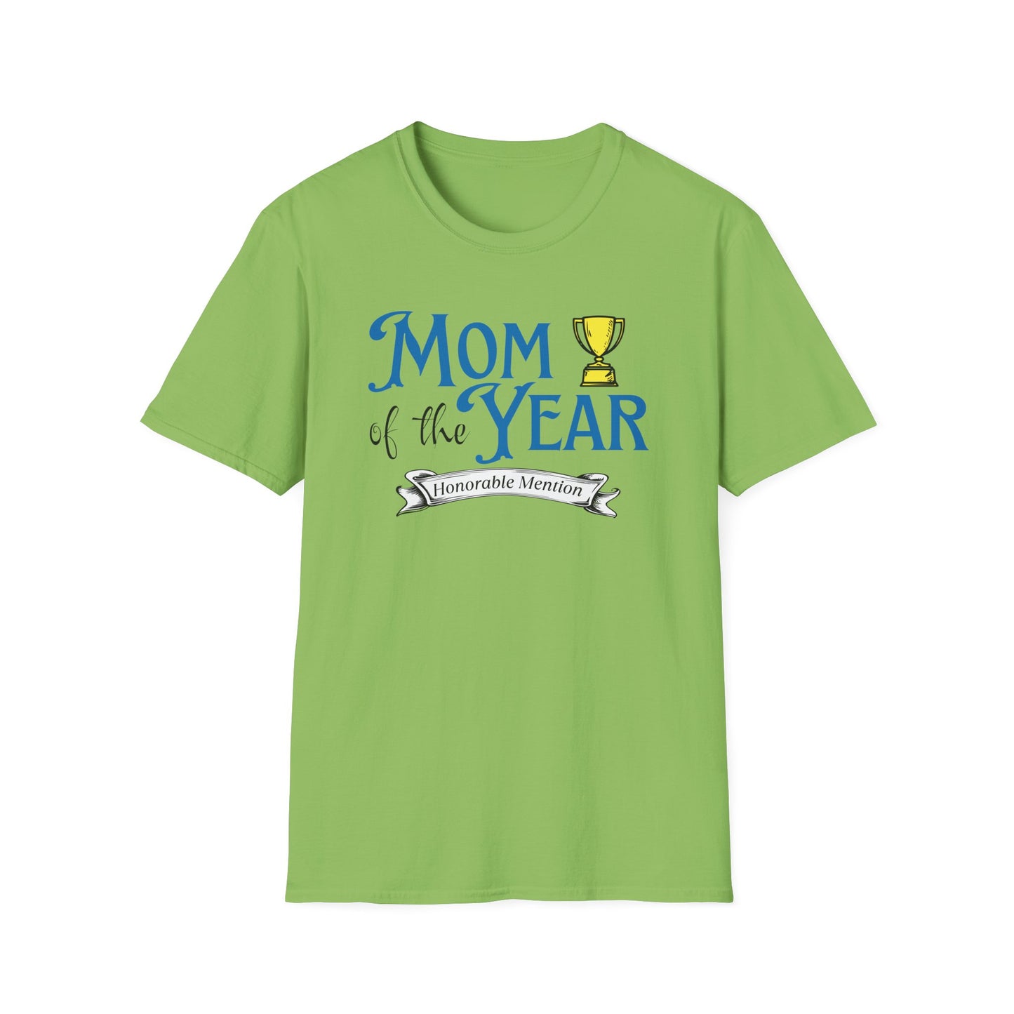 Mom of the Year Honorable Mention Funny Mother's Day T-Shirt
