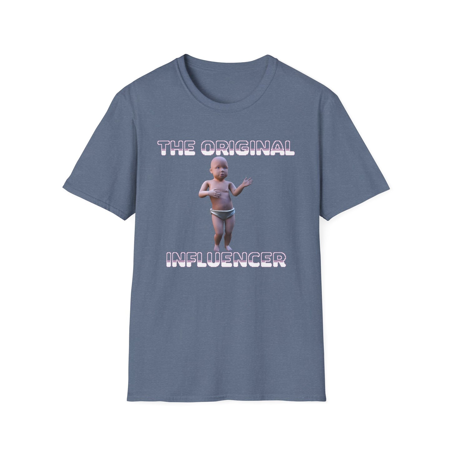 The Original Influencer - 90s Internet Dancing Baby Unisex Softstyle T-Shirt