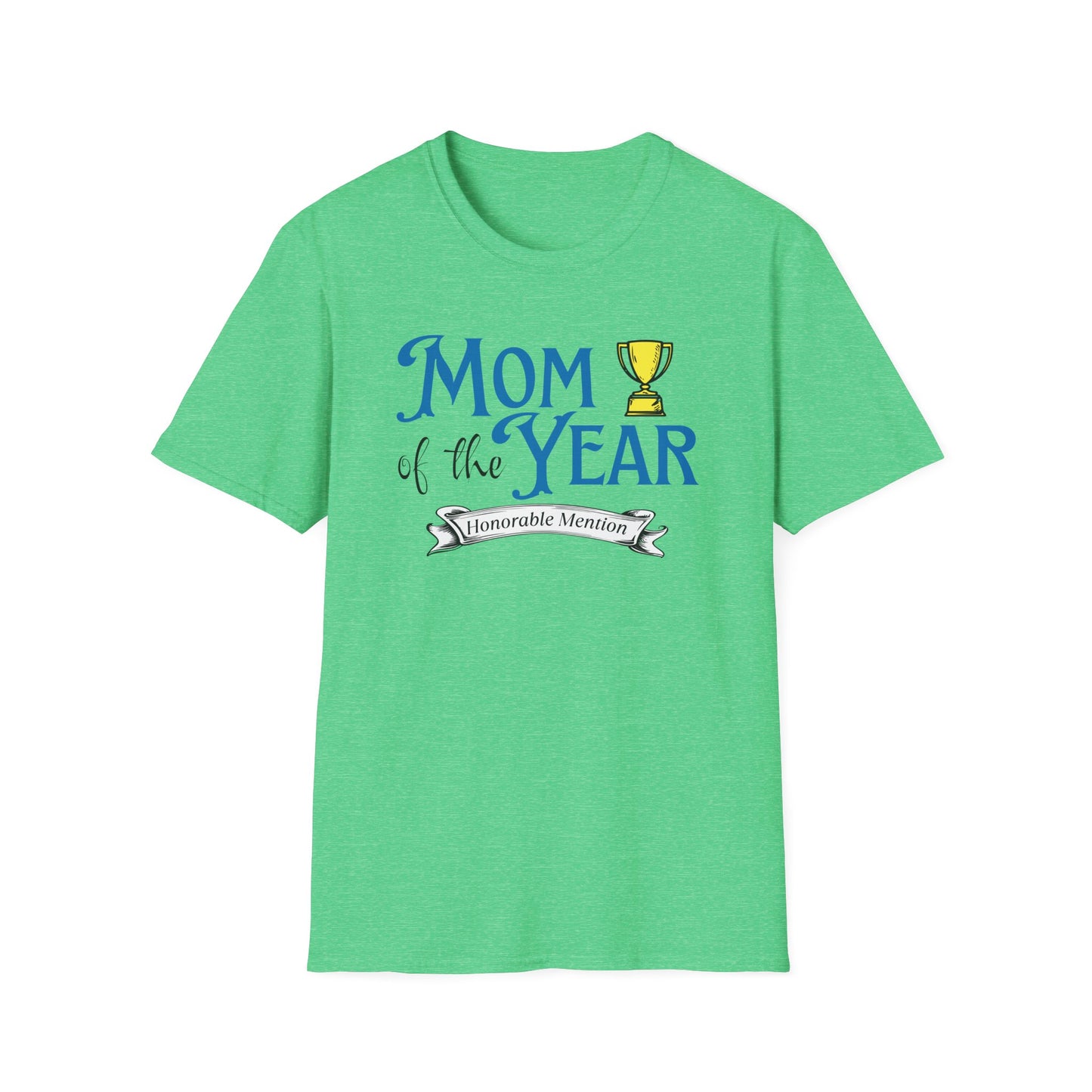 Mom of the Year Honorable Mention Funny Mother's Day T-Shirt