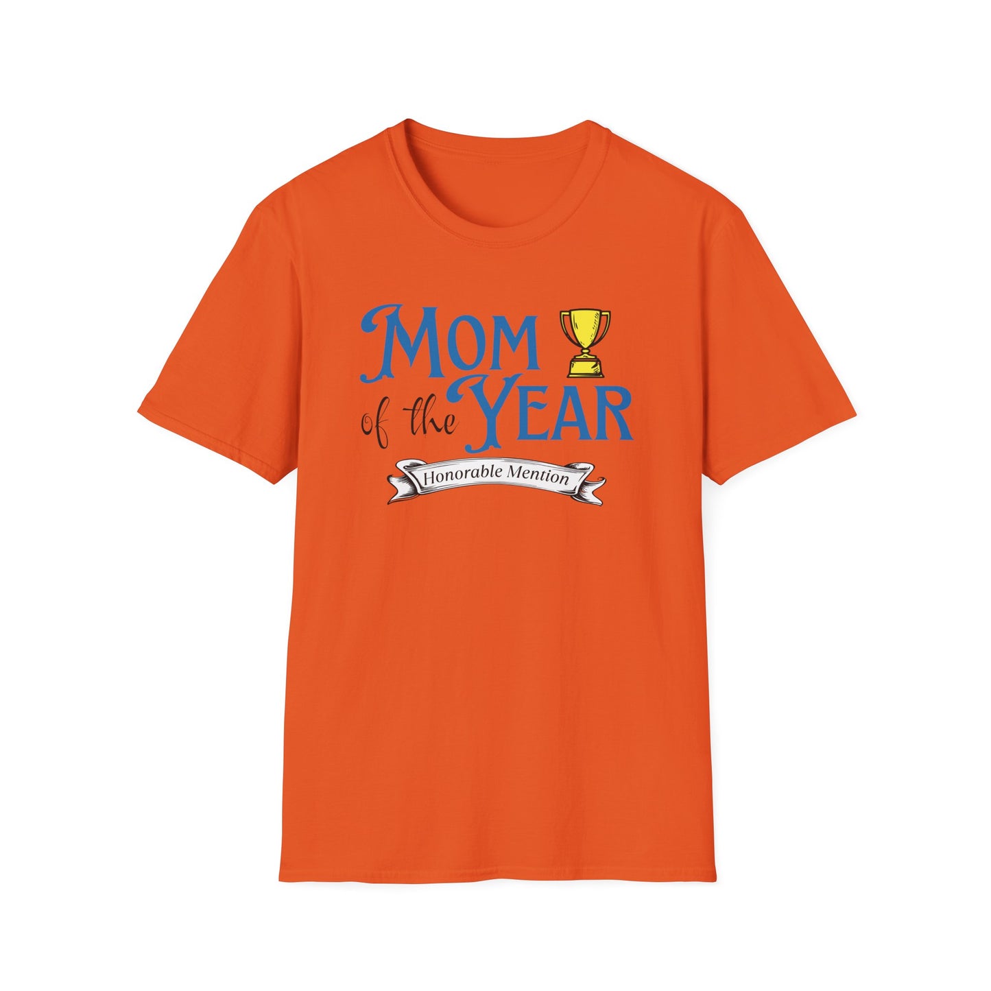 Mom of the Year Honorable Mention Funny Mother's Day T-Shirt