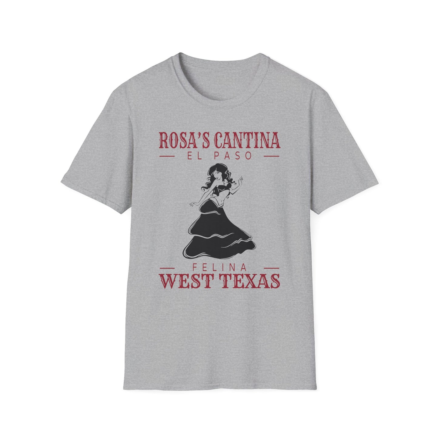Grateful Dead El Paso - Felina - Rosa's Cantina - Unisex T-shirt