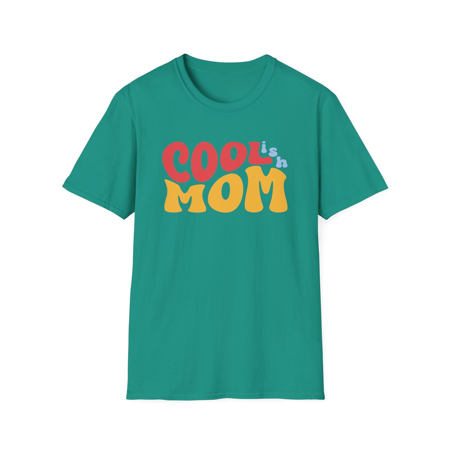 Mother's Day Cool-ish Mom Funny Gift  T-Shirt