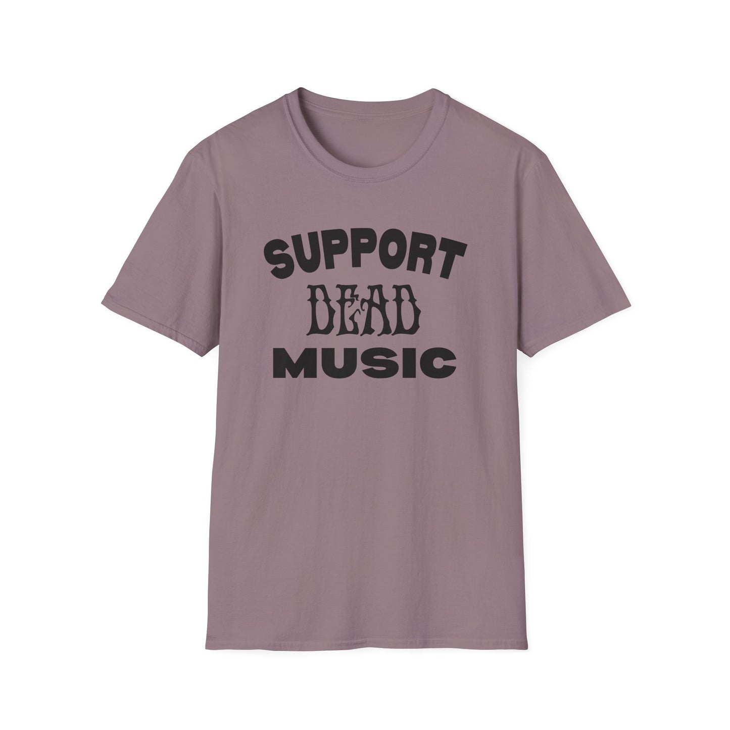 Support Dead Music - Grateful Dead Music T-Shirt