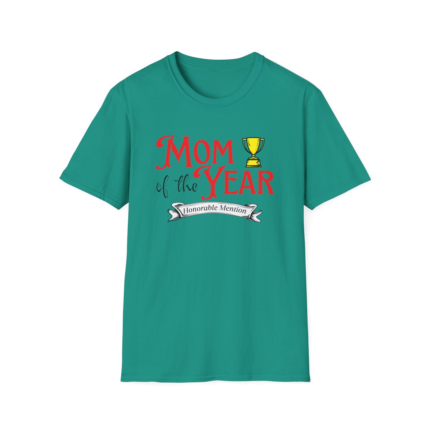 Mom of the Year Honorable Mention Funny Mother's Day T-Shirt