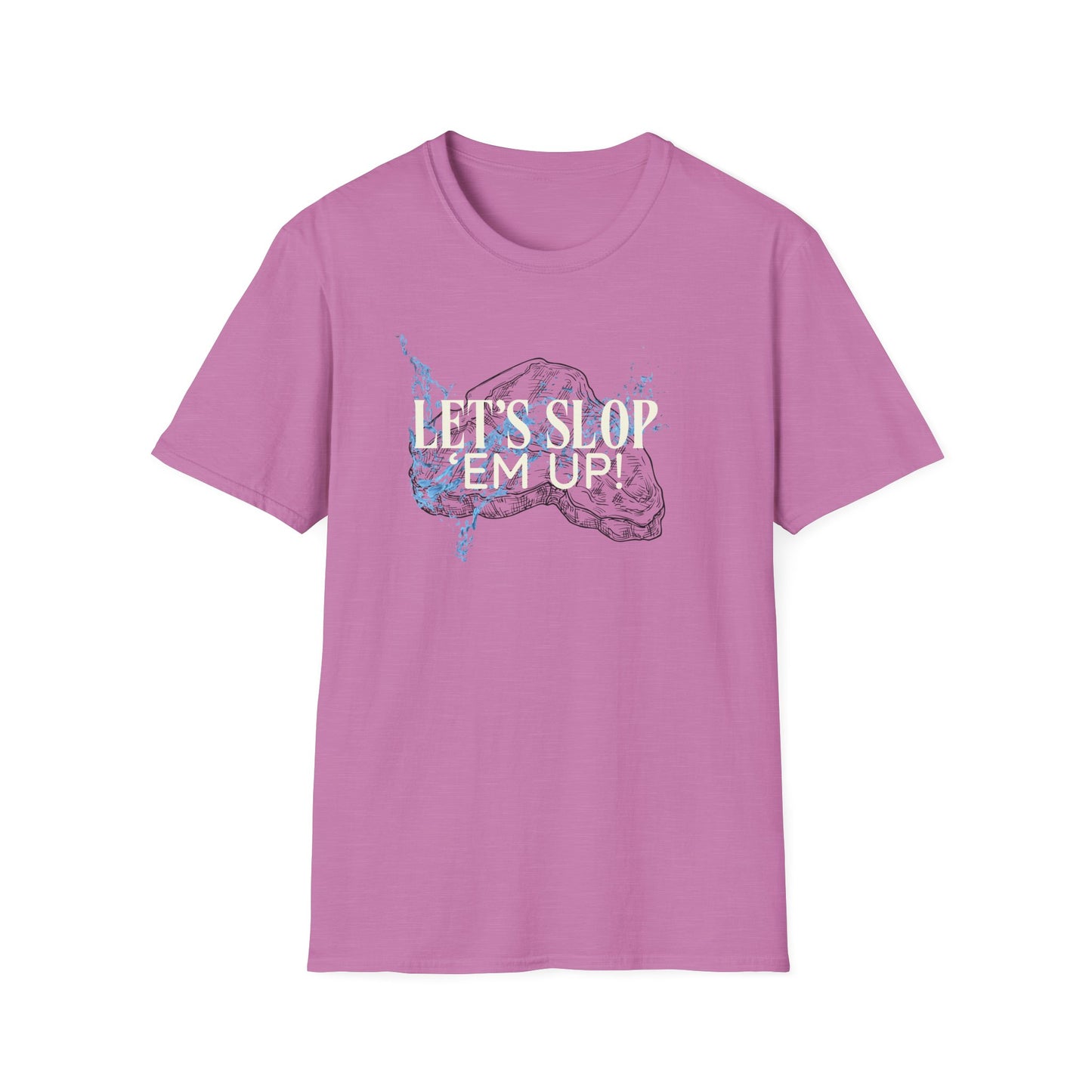 I Think You Should Leave Sloppy Steaks Let's Slop 'Em Up Unisex T-Shirt - ITYSL