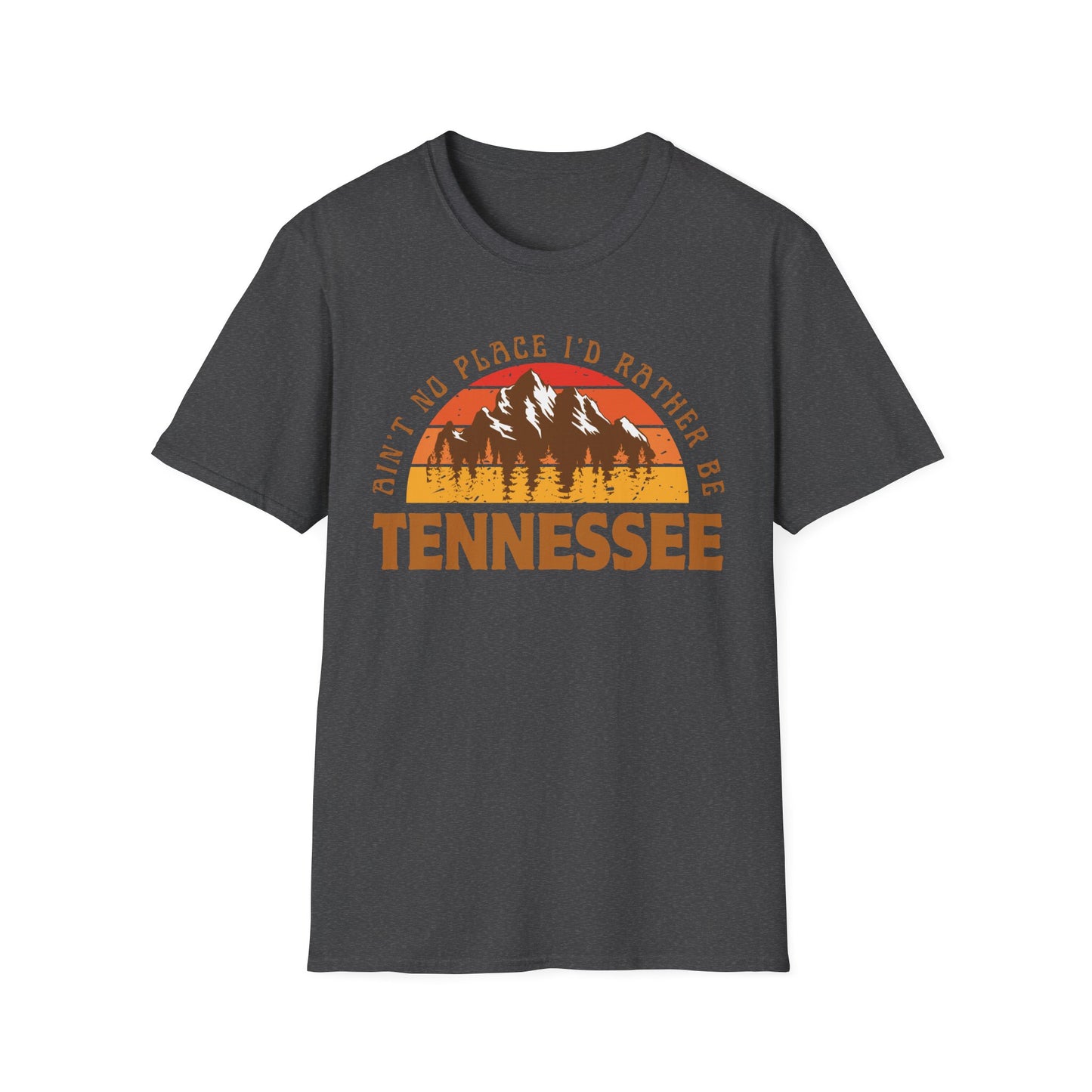 Grateful Dead - Tennessee Jed - 'Ain't No Place I'd Rather Be' Unisex Softstyle T-Shirt