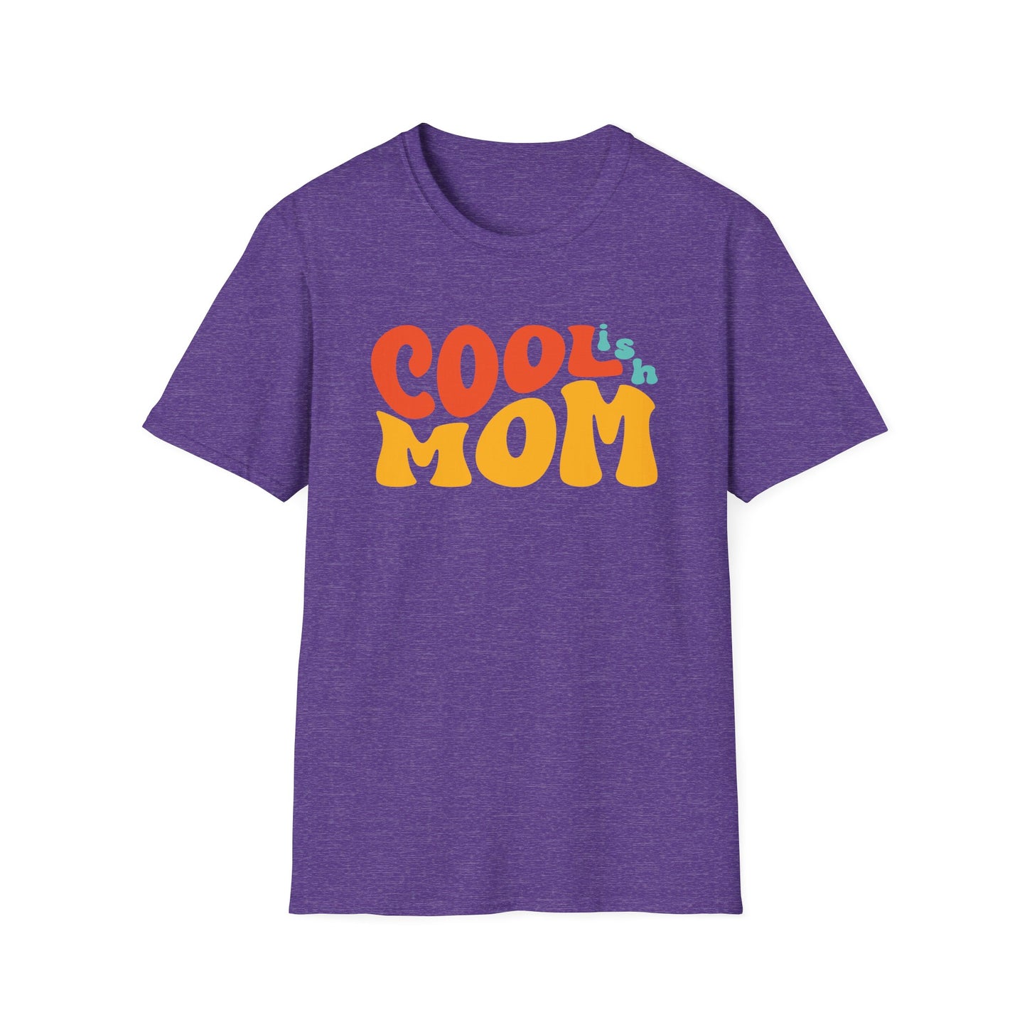 Mother's Day Cool-ish Mom Funny Gift  T-Shirt