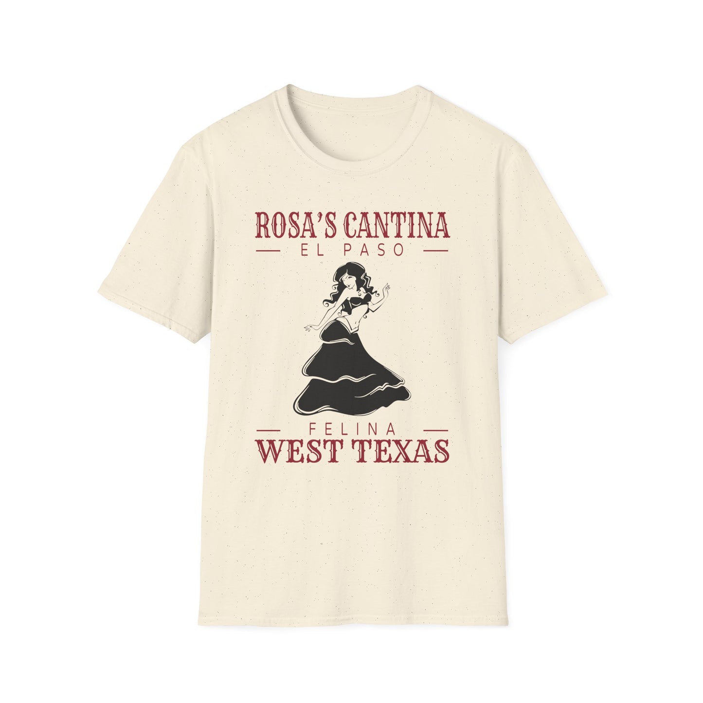 Grateful Dead El Paso - Felina - Rosa's Cantina - Unisex T-shirt