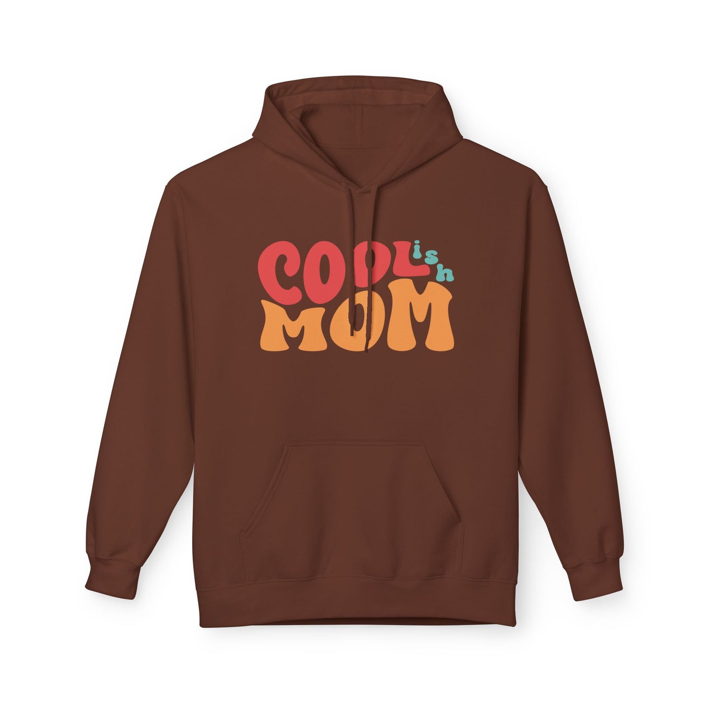 Mother's Day Hoodie Cool-ish Mom, Funny Mom Gift Sweatshirt, Cozy Unique Cool Mom Pullover