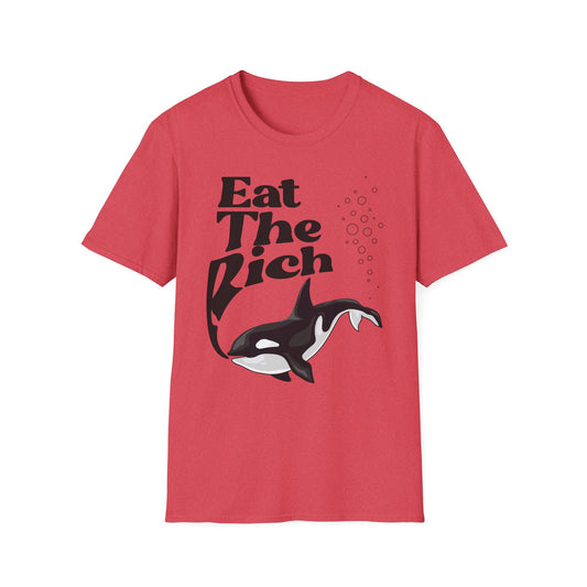 Eat the Rich T-Shirt with Orca - Unisex Softstyle