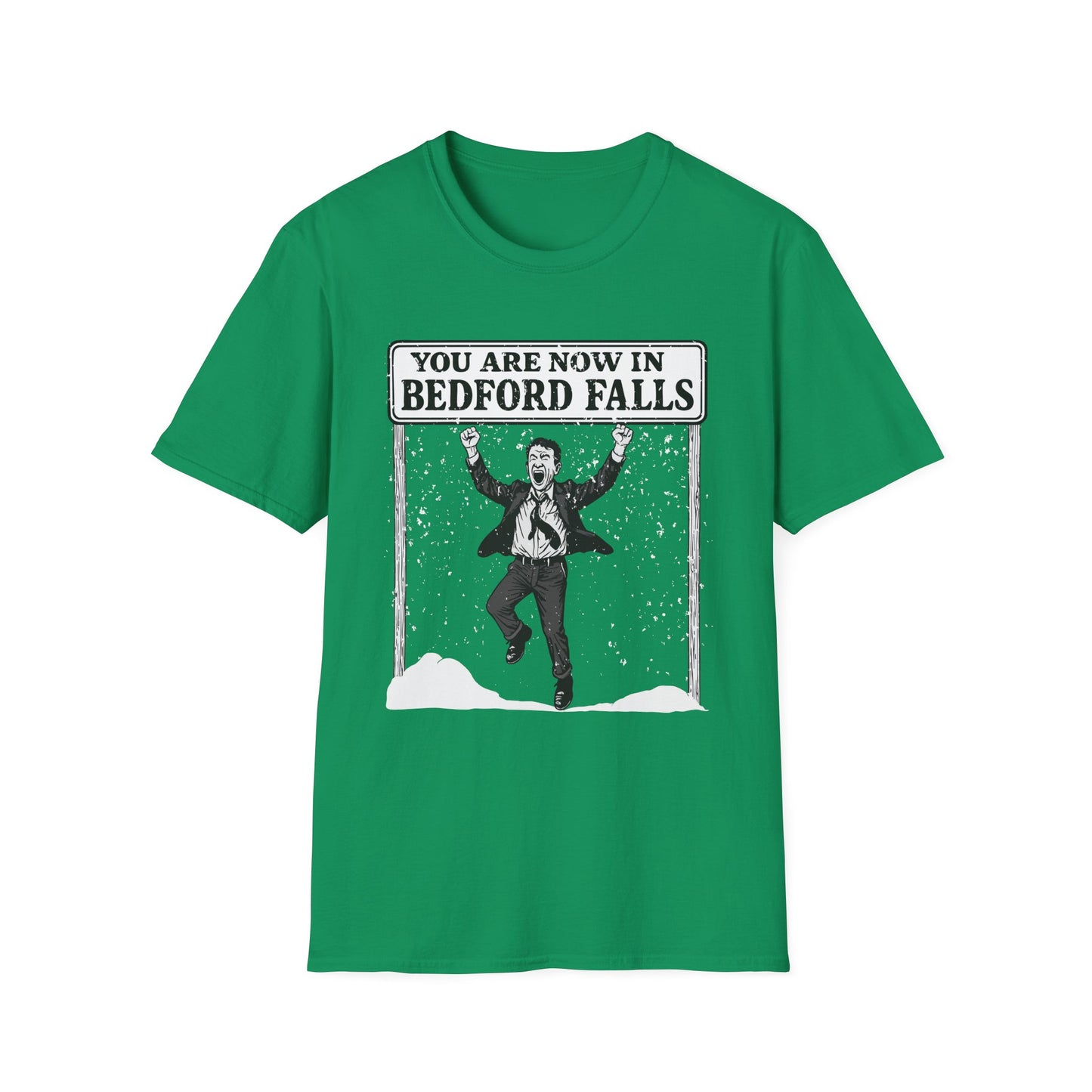 Welcome to Bedford Falls - Jimmy Stewart George Bailey - Holiday Softstyle Unisex T-Shirt