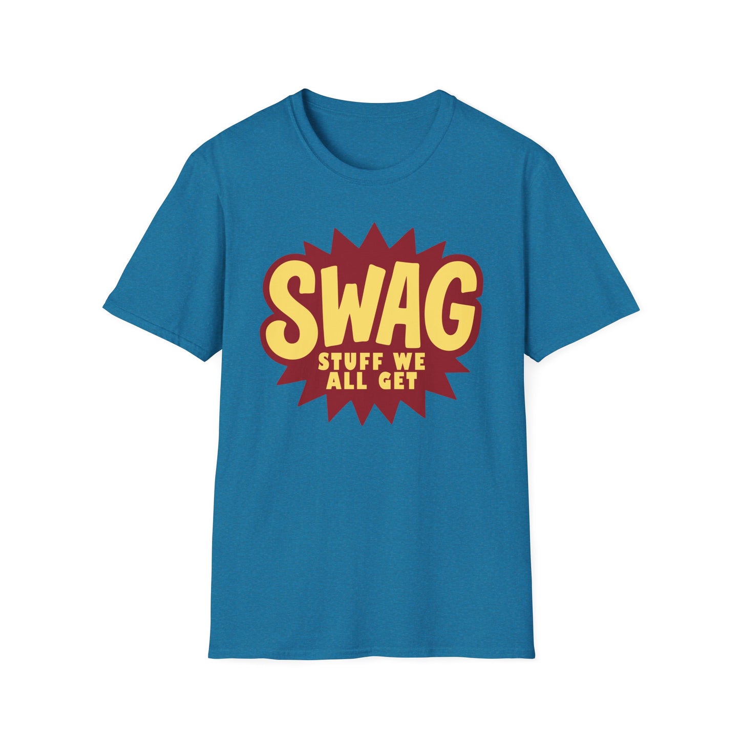 SWAG – Stuff We All Get Classic Office‑Style Unisex Softstyle T-Shirt