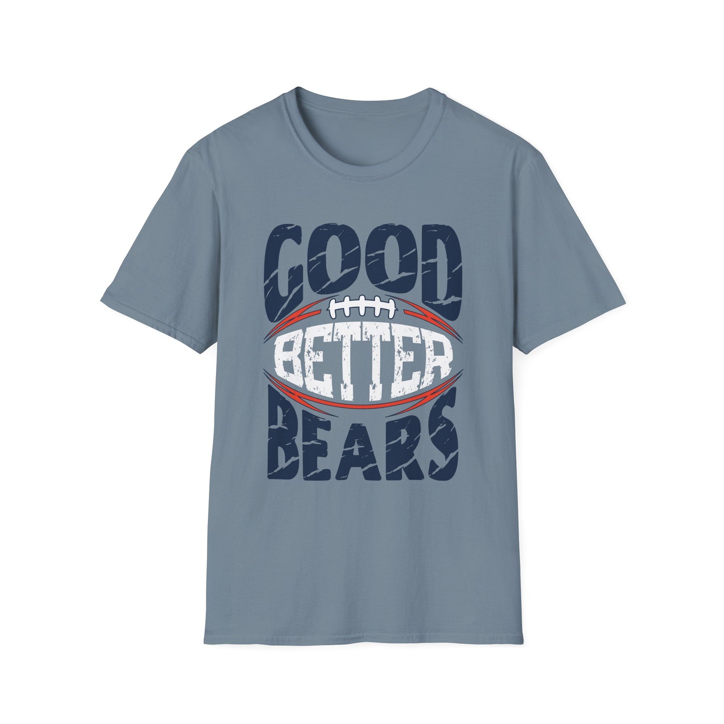 Good Better Bears Tee - Inspired by Coach Ben Johnson’s Viral Rally Cry