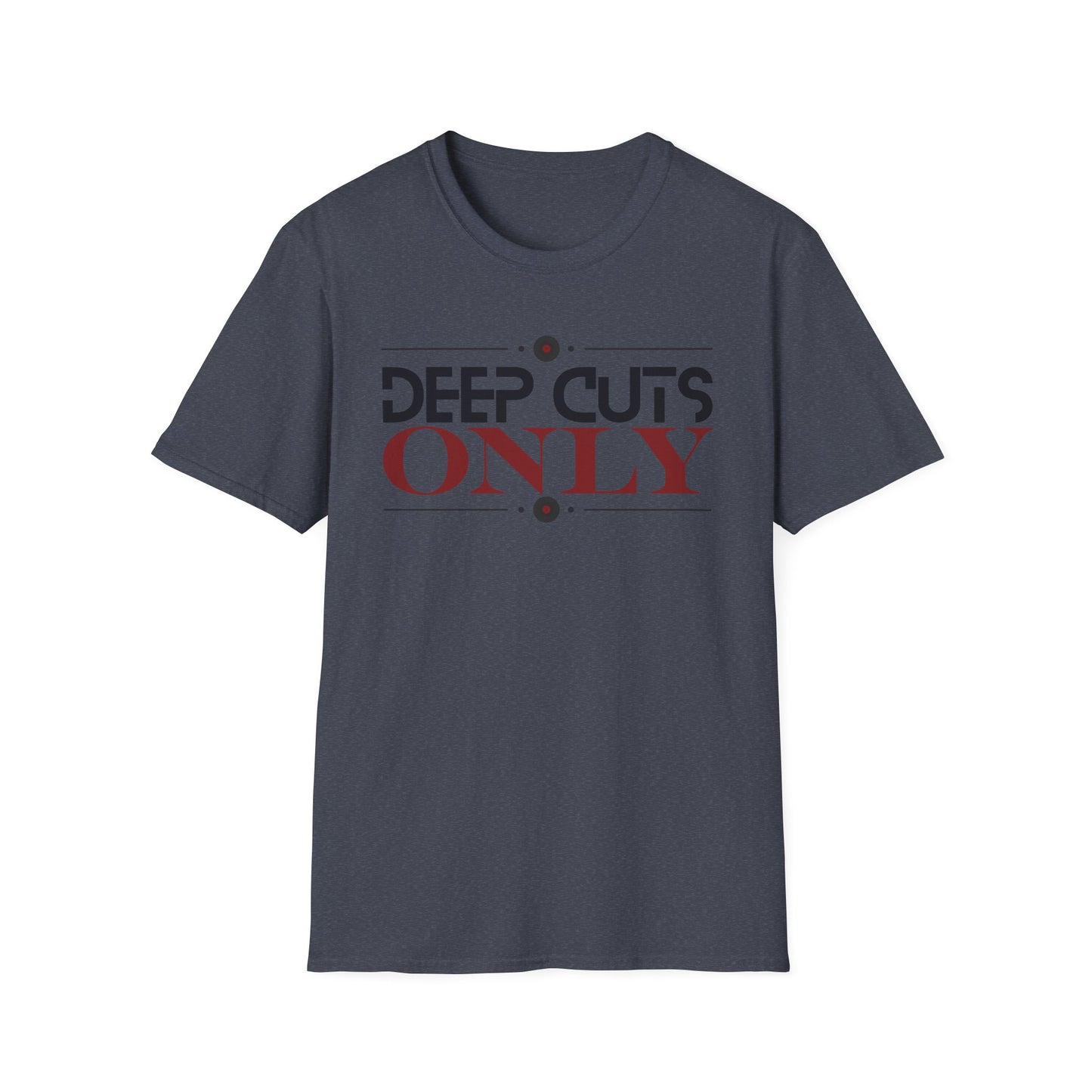 Deep Cuts Only - Music Enthusiast Vinyl Record T-Shirt