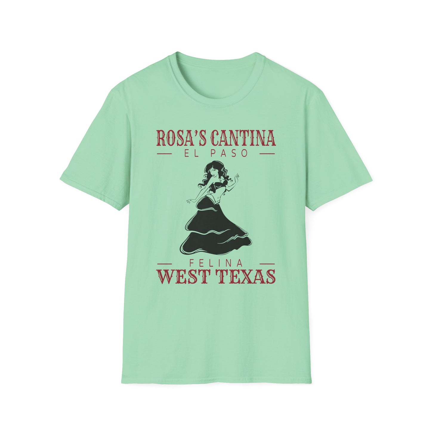 Grateful Dead El Paso - Felina - Rosa's Cantina - Unisex T-shirt