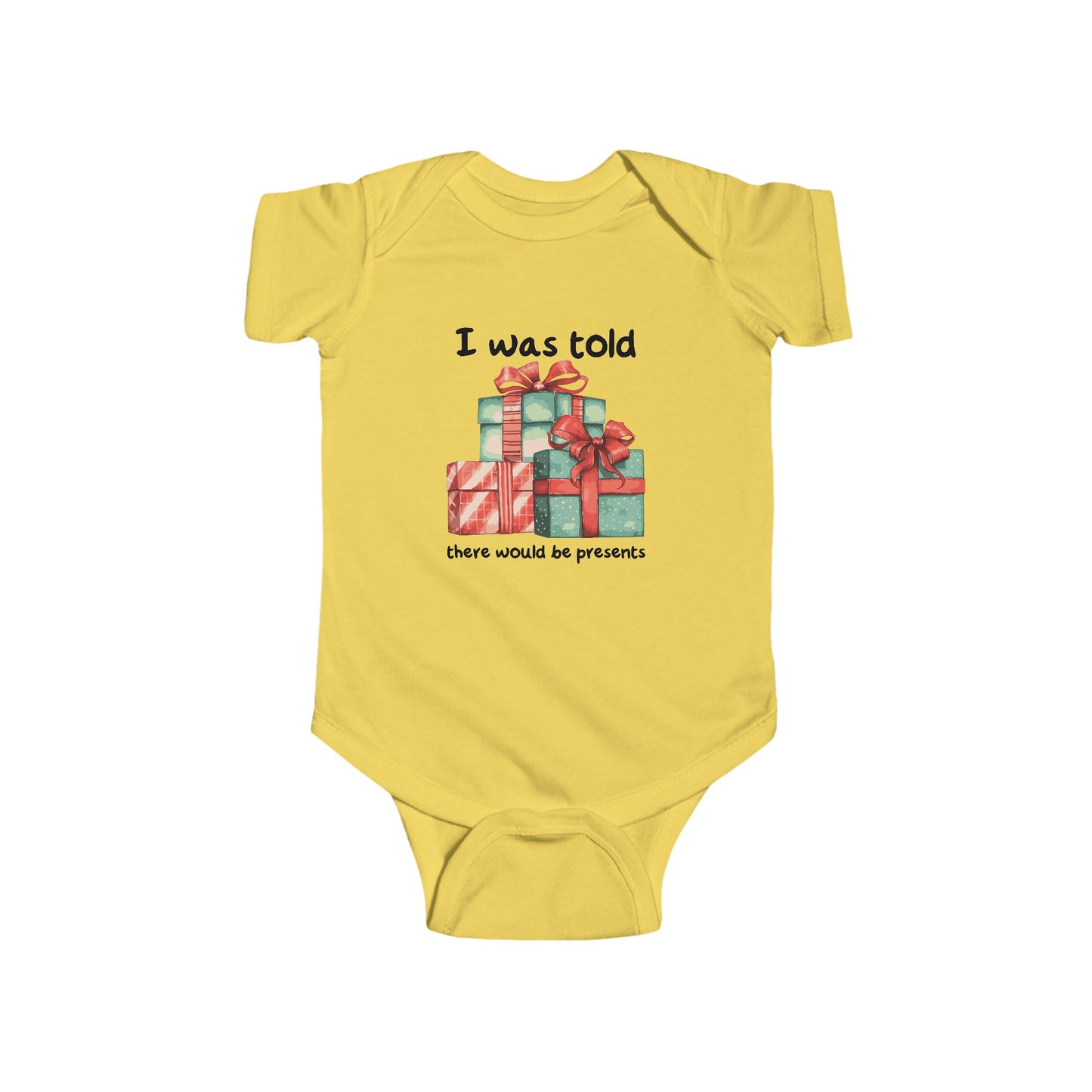 I Was Told There Would Be Presents - Cute Baby Christmas Bodysuit
