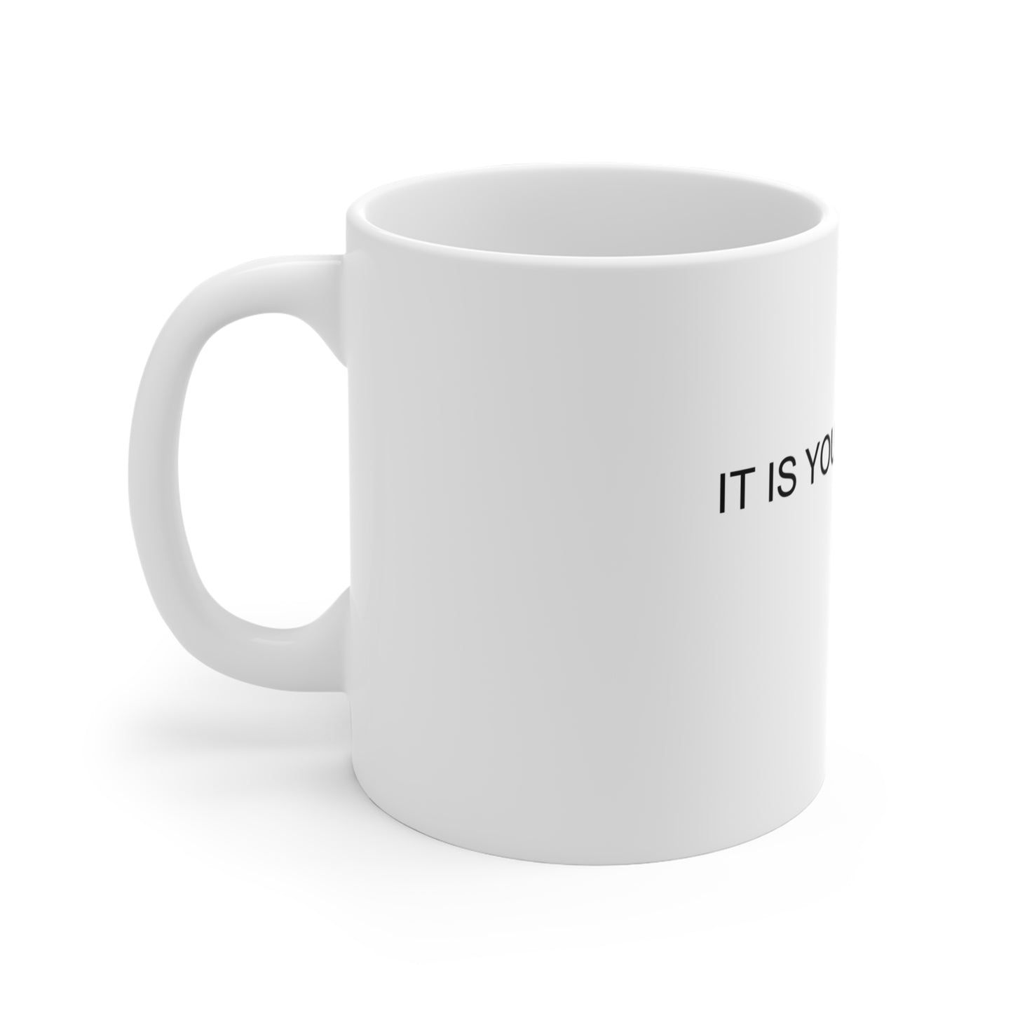 IT IS YOUR BIRTHDAY. - The Office - Dwight Schrute Funny Birthday Coffee Mug