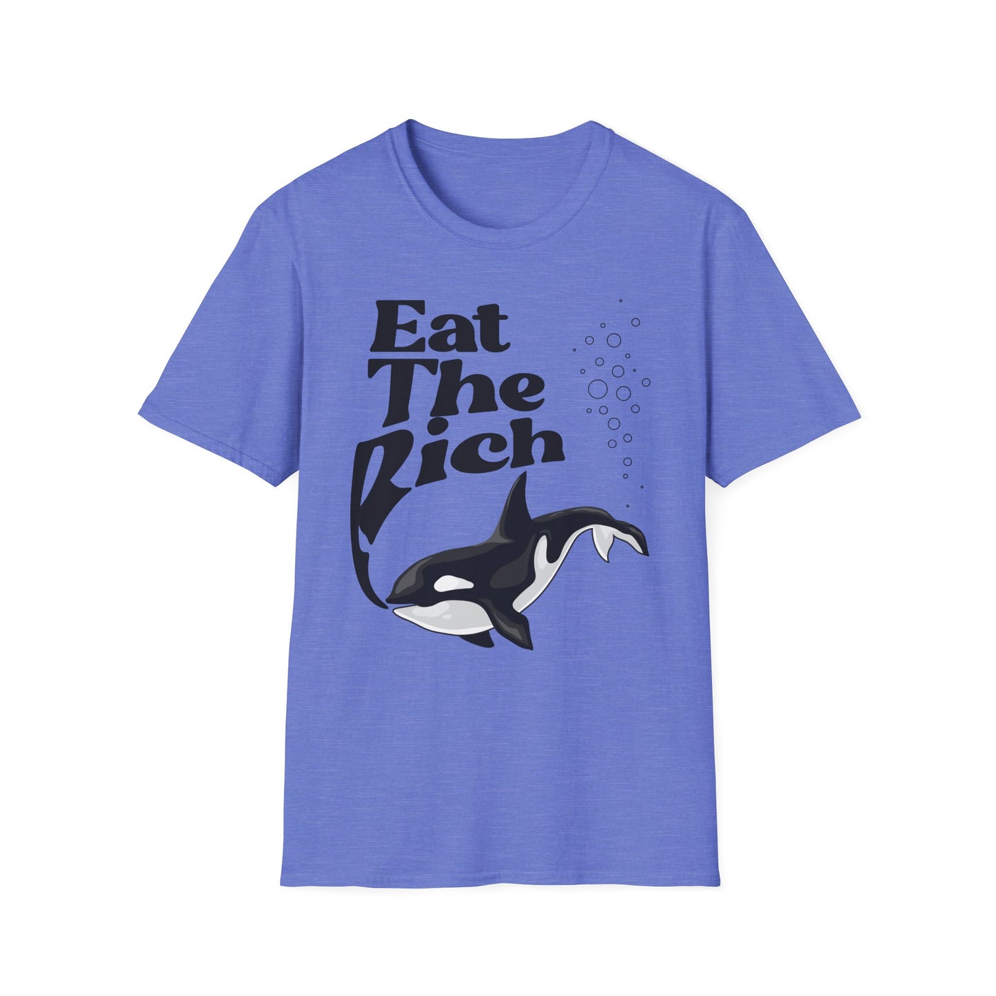 Eat the Rich T-Shirt with Orca - Unisex Softstyle