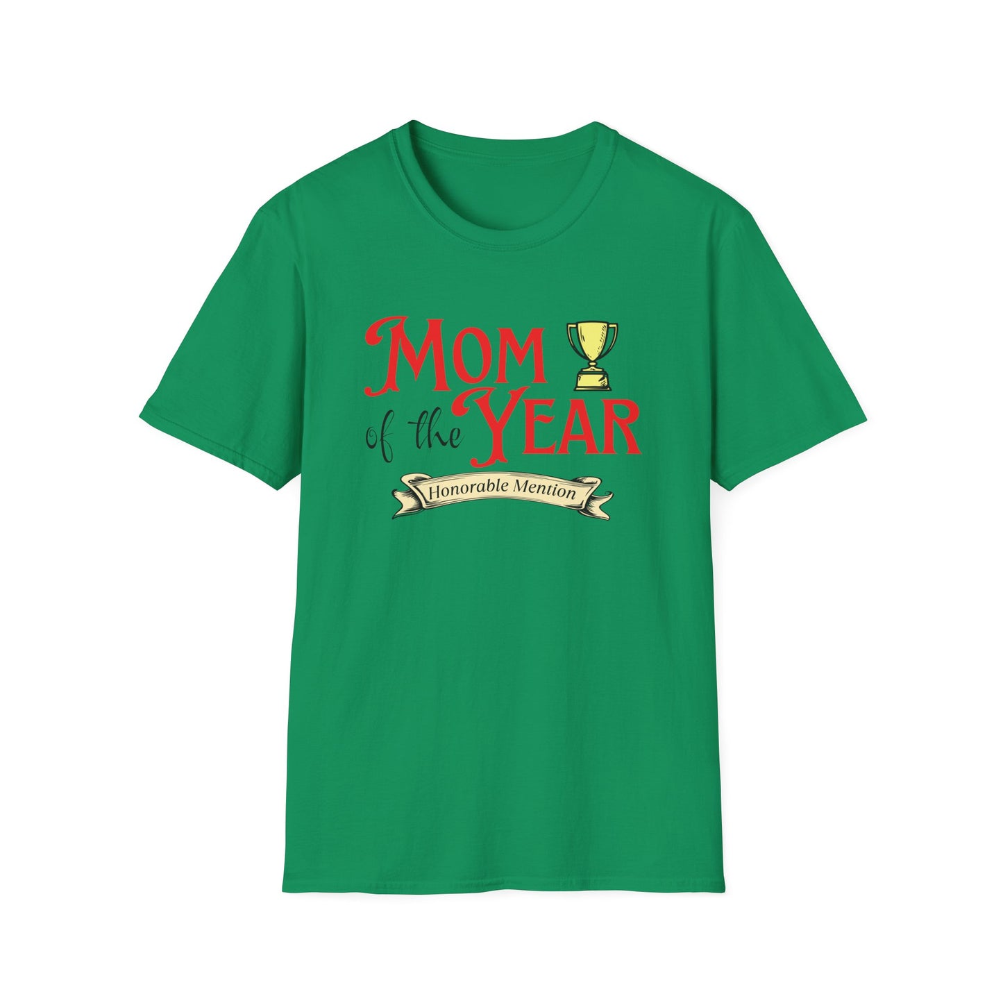 Mom of the Year Honorable Mention Funny Mother's Day T-Shirt
