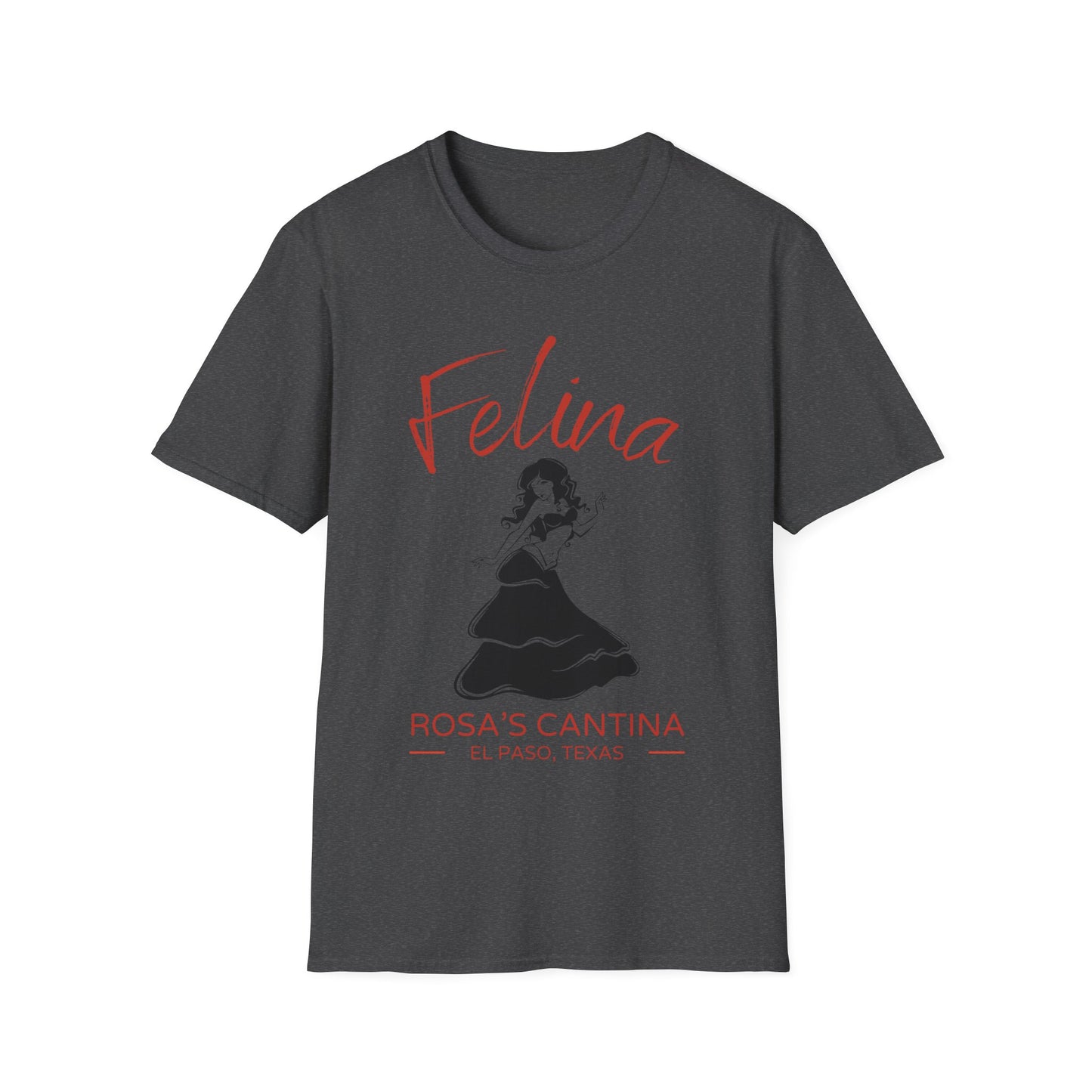 Felina - Rosa's Cantina - El Paso, TX - Grateful Dead-Inspired T-Shirt