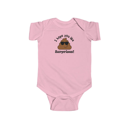 I Hope You Like Surprises! The Baby Pooped But It's Cute Infant Bodysuit