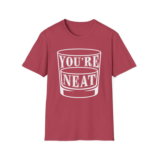 You’re Neat Rocks Glass Tee – Minimalist Whiskey Humor Softstyle Unisex T-Shirt