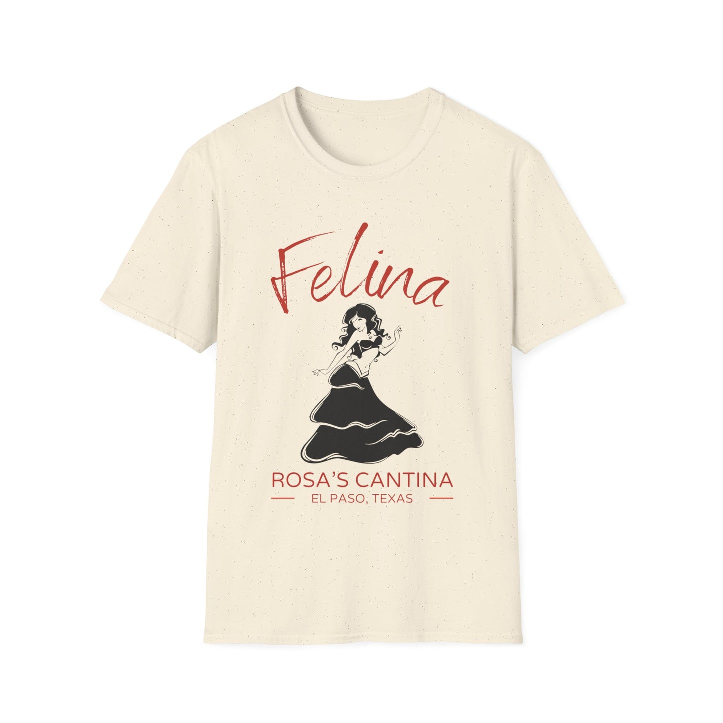 Felina - Rosa's Cantina - El Paso, TX - Grateful Dead-Inspired T-Shirt