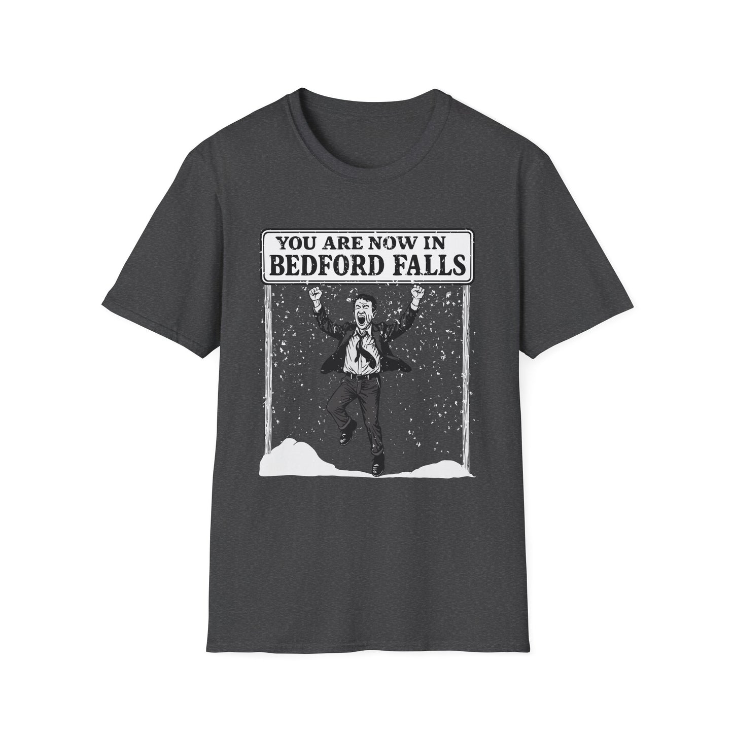 Welcome to Bedford Falls - Jimmy Stewart George Bailey - Holiday Softstyle Unisex T-Shirt