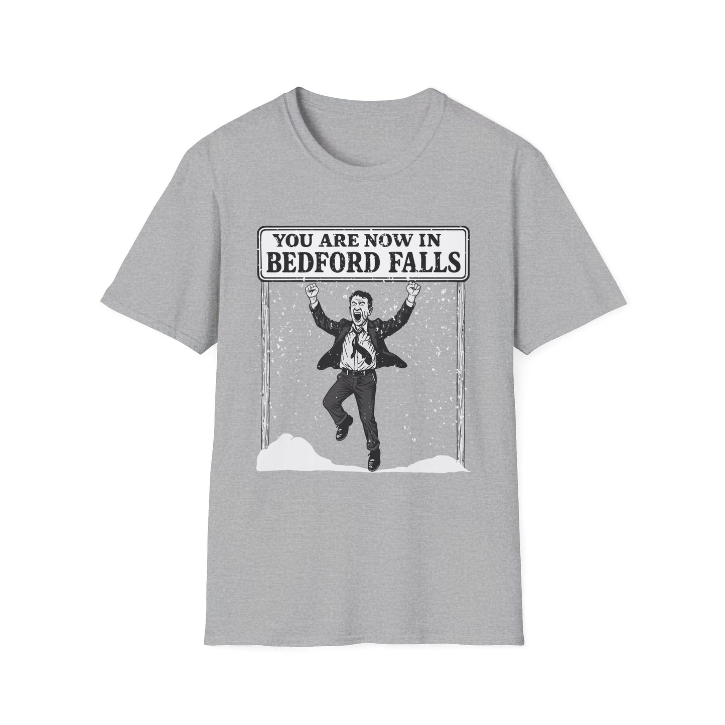 Welcome to Bedford Falls - Jimmy Stewart George Bailey - Holiday Softstyle Unisex T-Shirt