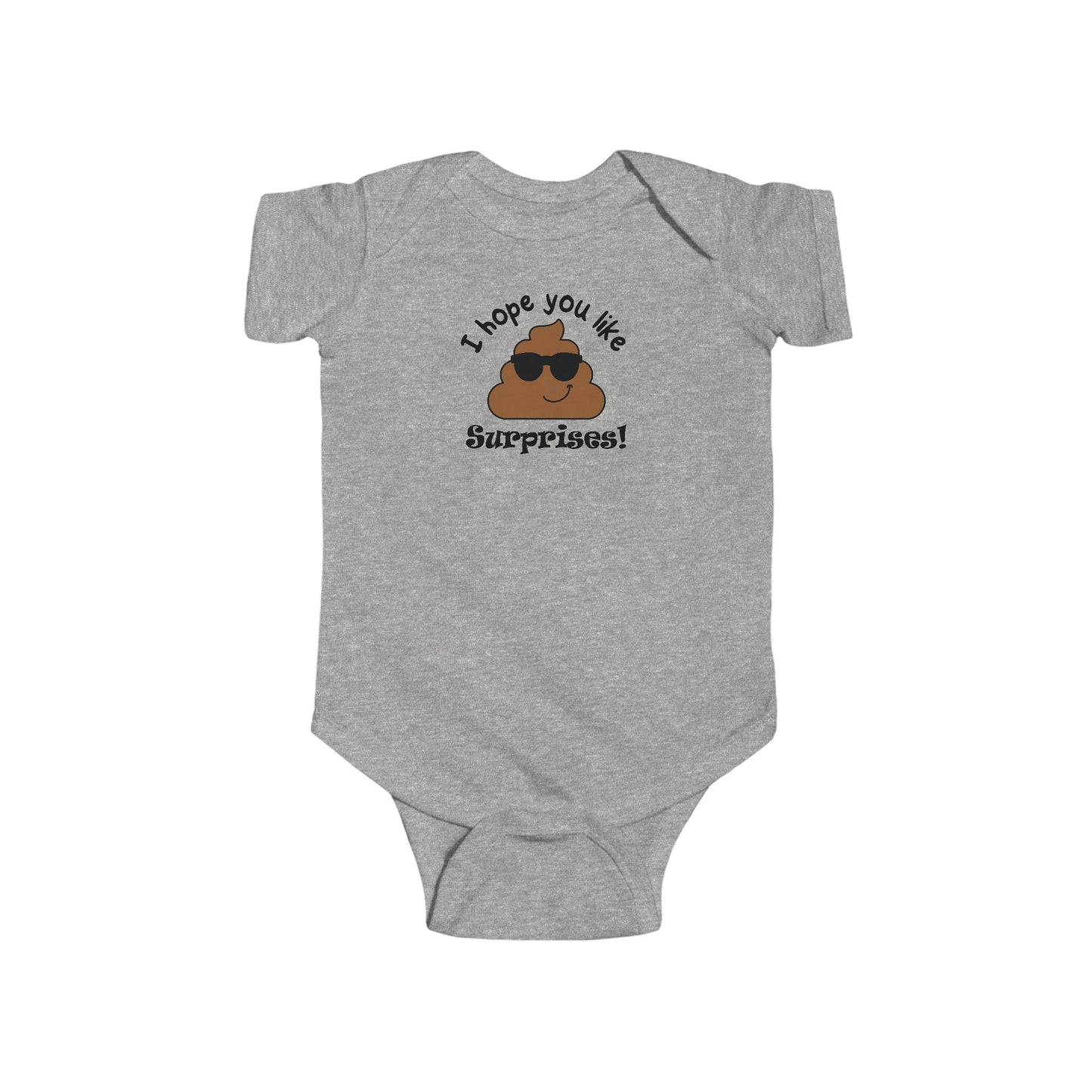 I Hope You Like Surprises! The Baby Pooped But It's Cute Infant Bodysuit