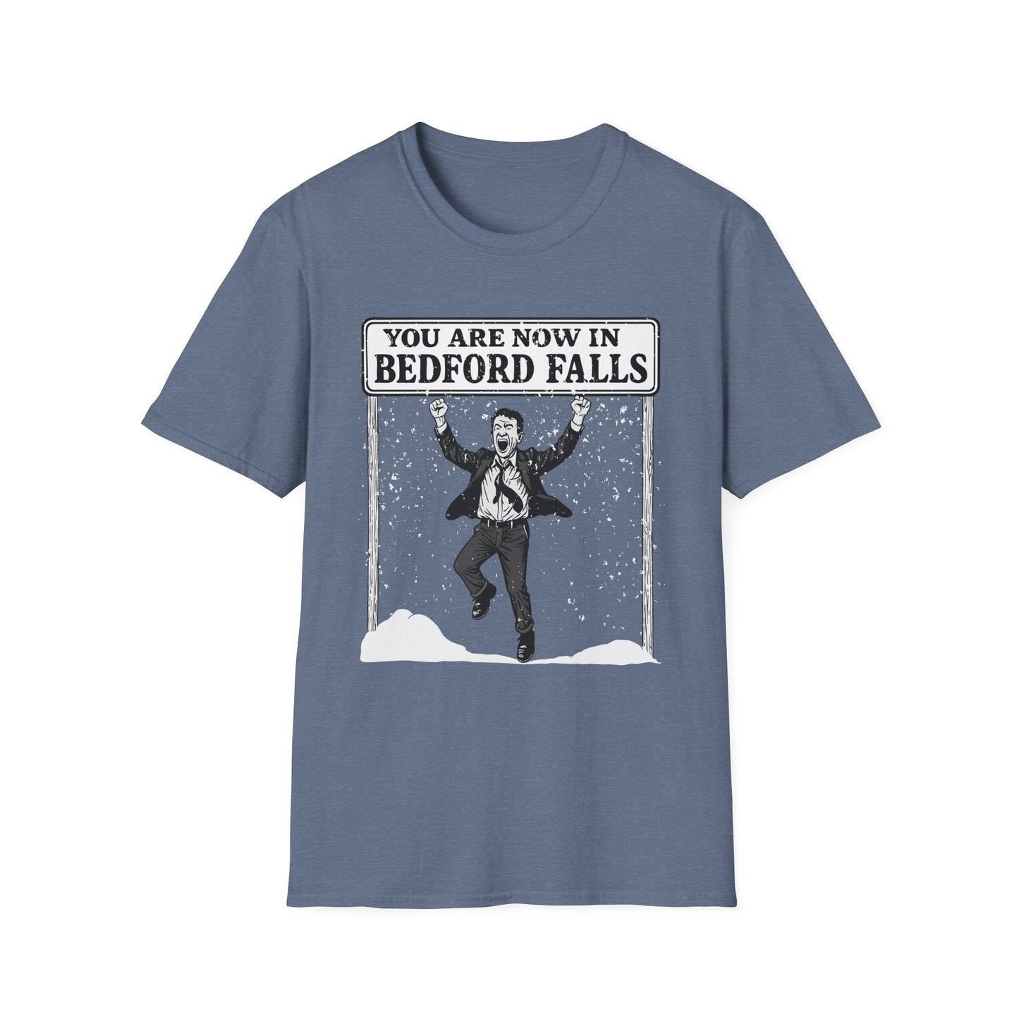 Welcome to Bedford Falls - Jimmy Stewart George Bailey - Holiday Softstyle Unisex T-Shirt