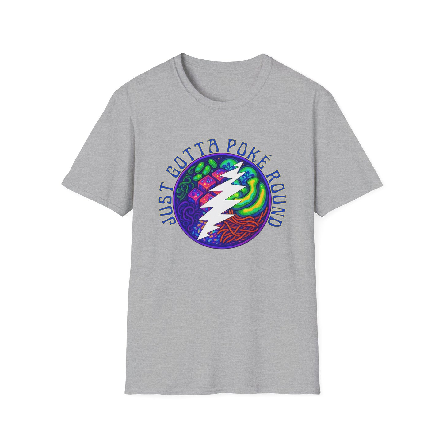 Grateful Dead Psychadelic Shakedown Street Parody Shirt - Just Gotta Poké Round - Cosmic Unisex Softstyle T-Shirt