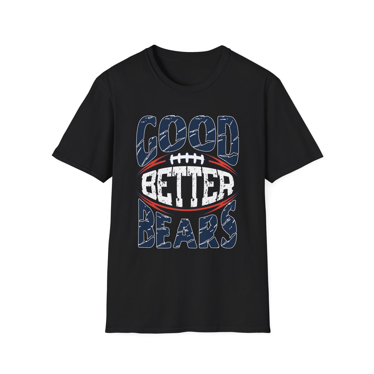 Good Better Bears Tee - Inspired by Coach Ben Johnson’s Viral Rally Cry