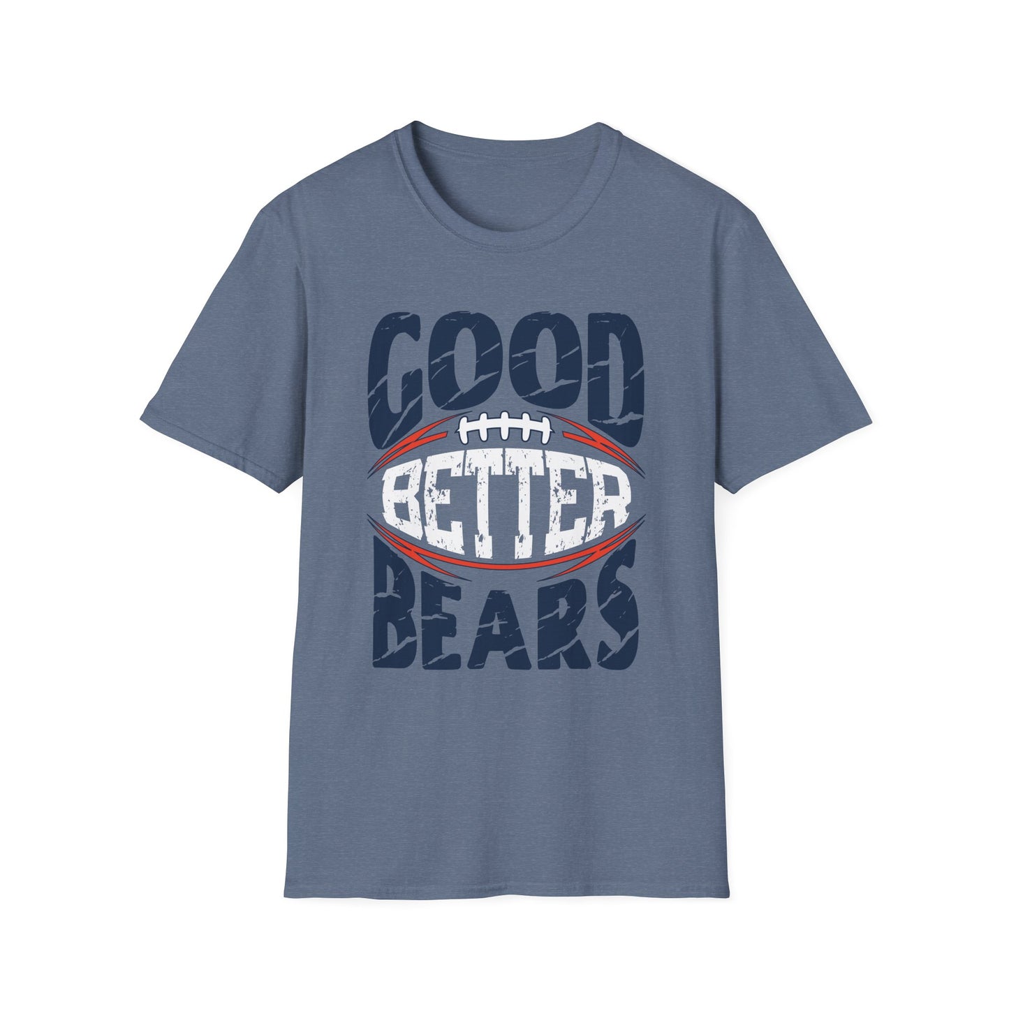 Good Better Bears Tee - Inspired by Coach Ben Johnson’s Viral Rally Cry
