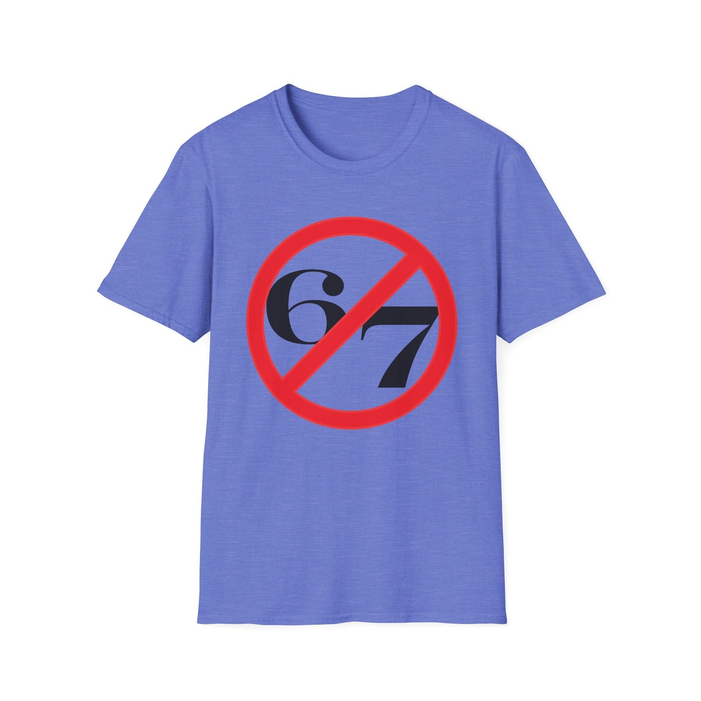 No 6-7 Nonsense - Anti-Trend Tee - Circle Slash 67 Graphic Unisex Softstyle T-Shirt