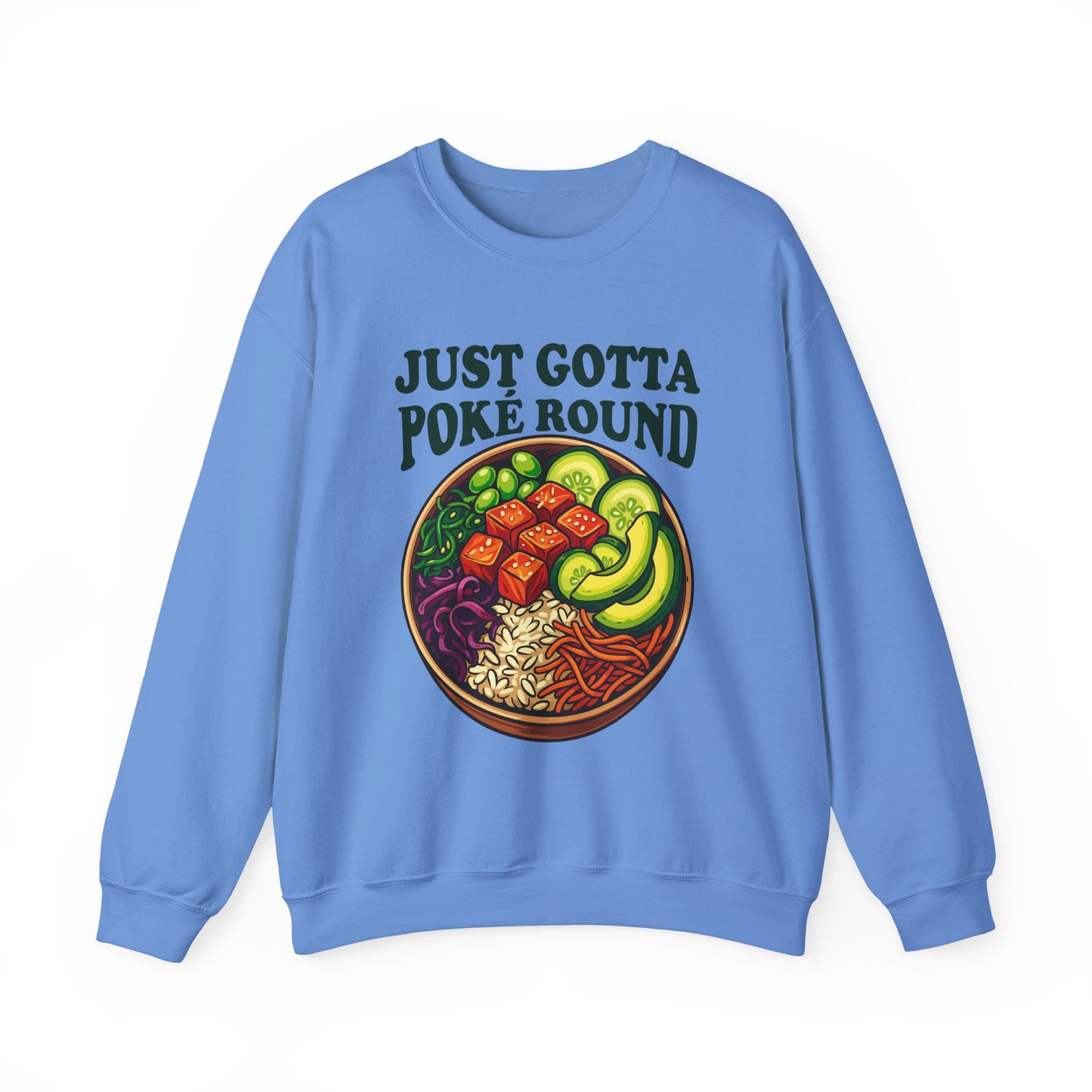 Grateful Dead Shakedown Street Parody Sweatshirt - Just Gotta Poké Round - Unisex Pullover