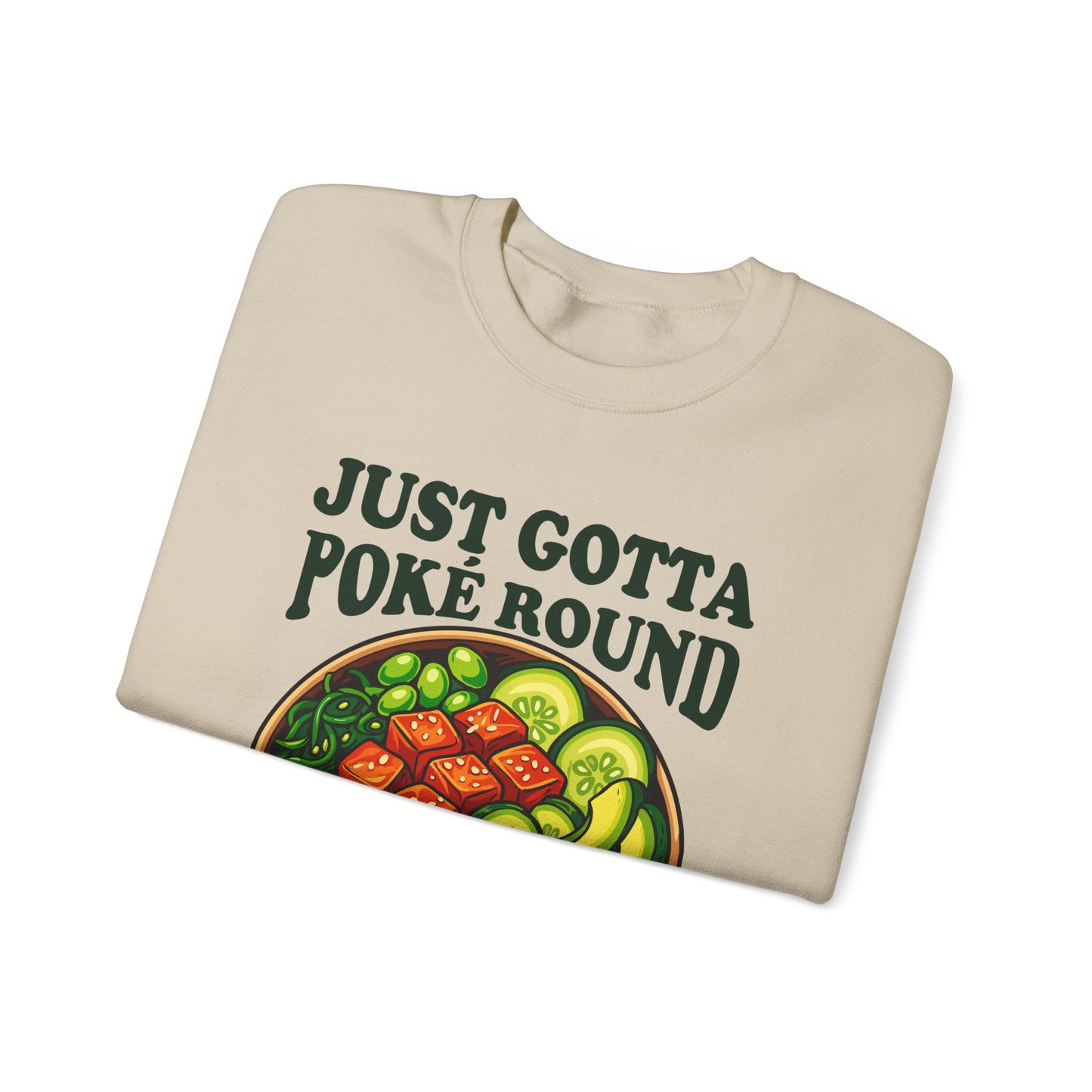Grateful Dead Shakedown Street Parody Sweatshirt - Just Gotta Poké Round - Unisex Pullover