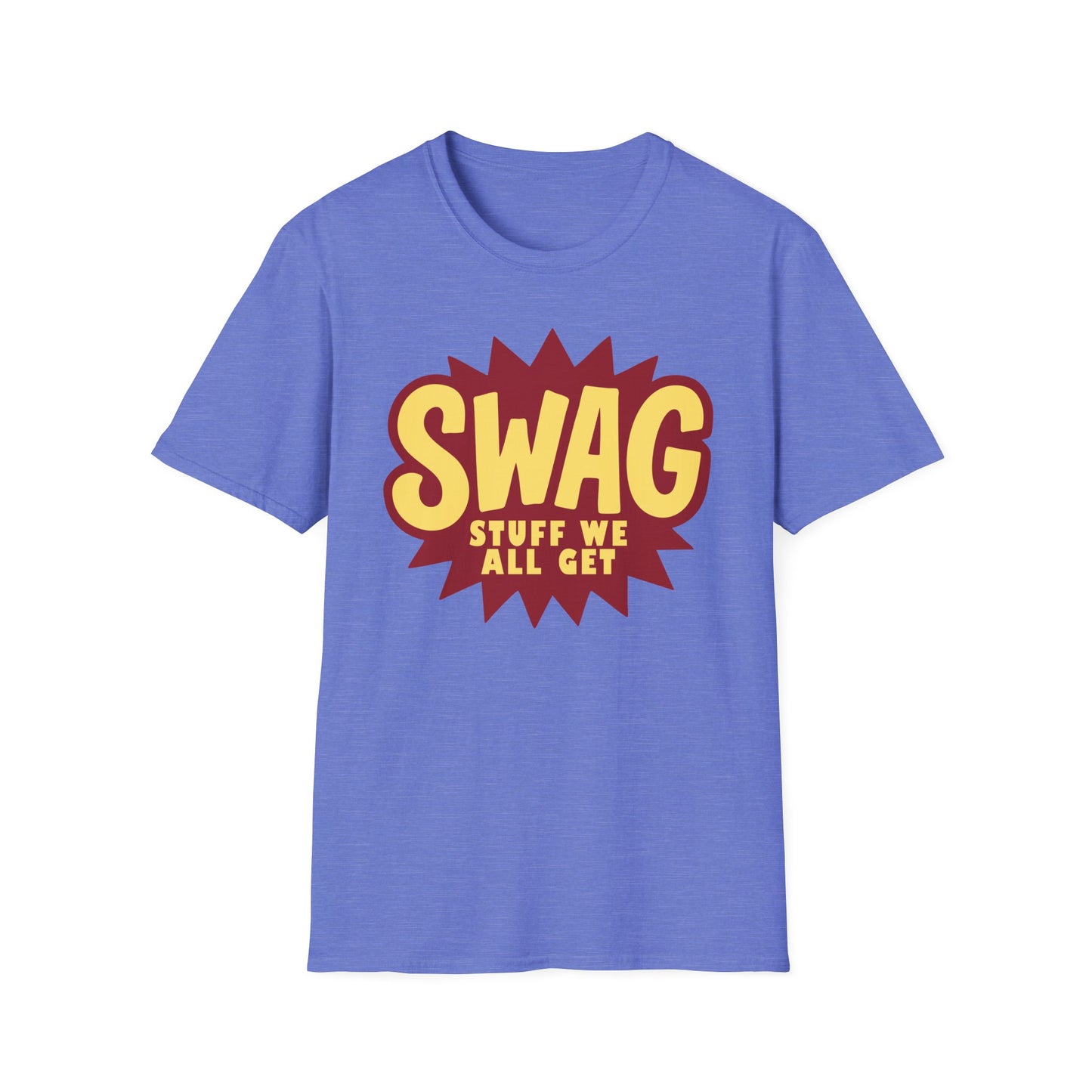 SWAG – Stuff We All Get Classic Office‑Style Unisex Softstyle T-Shirt