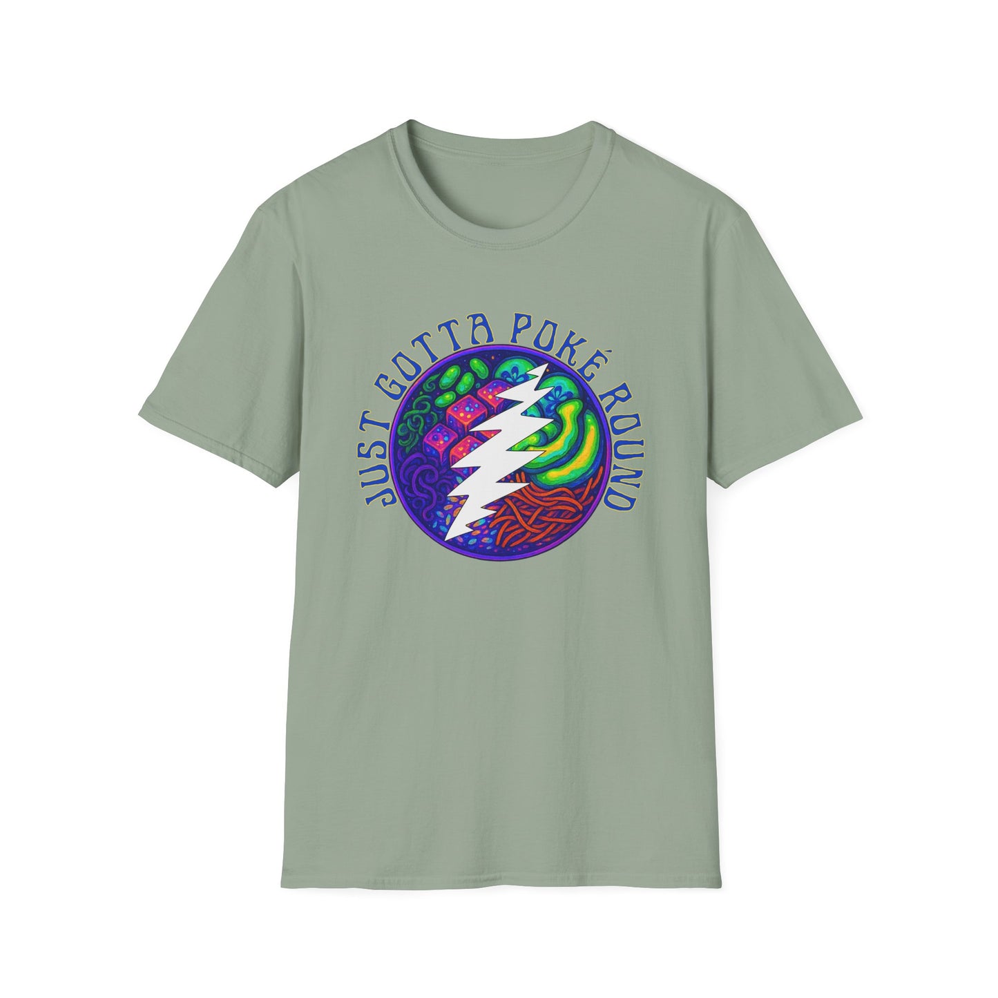 Grateful Dead Psychadelic Shakedown Street Parody Shirt - Just Gotta Poké Round - Cosmic Unisex Softstyle T-Shirt