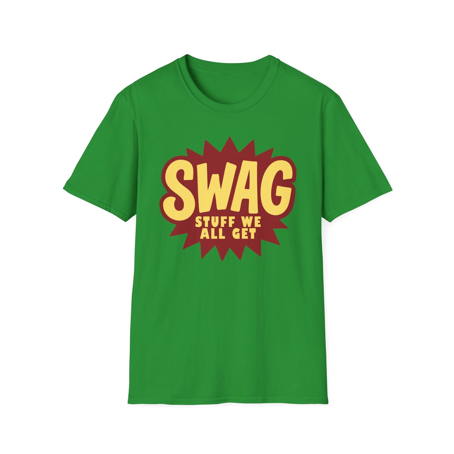 SWAG – Stuff We All Get Classic Office‑Style Unisex Softstyle T-Shirt