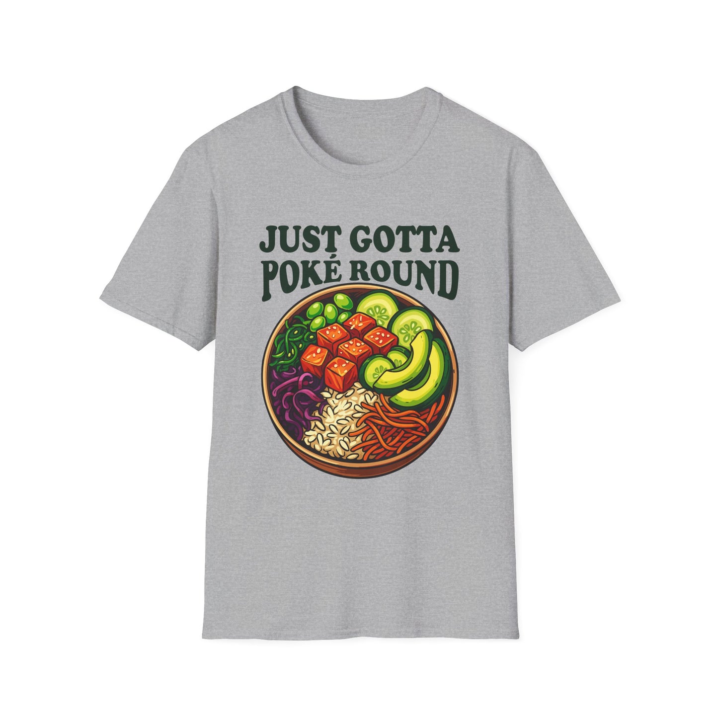 Grateful Dead Shakedown Street Parody Shirt - Just Gotta Poké Round - Unisex Softstyle T-Shirt