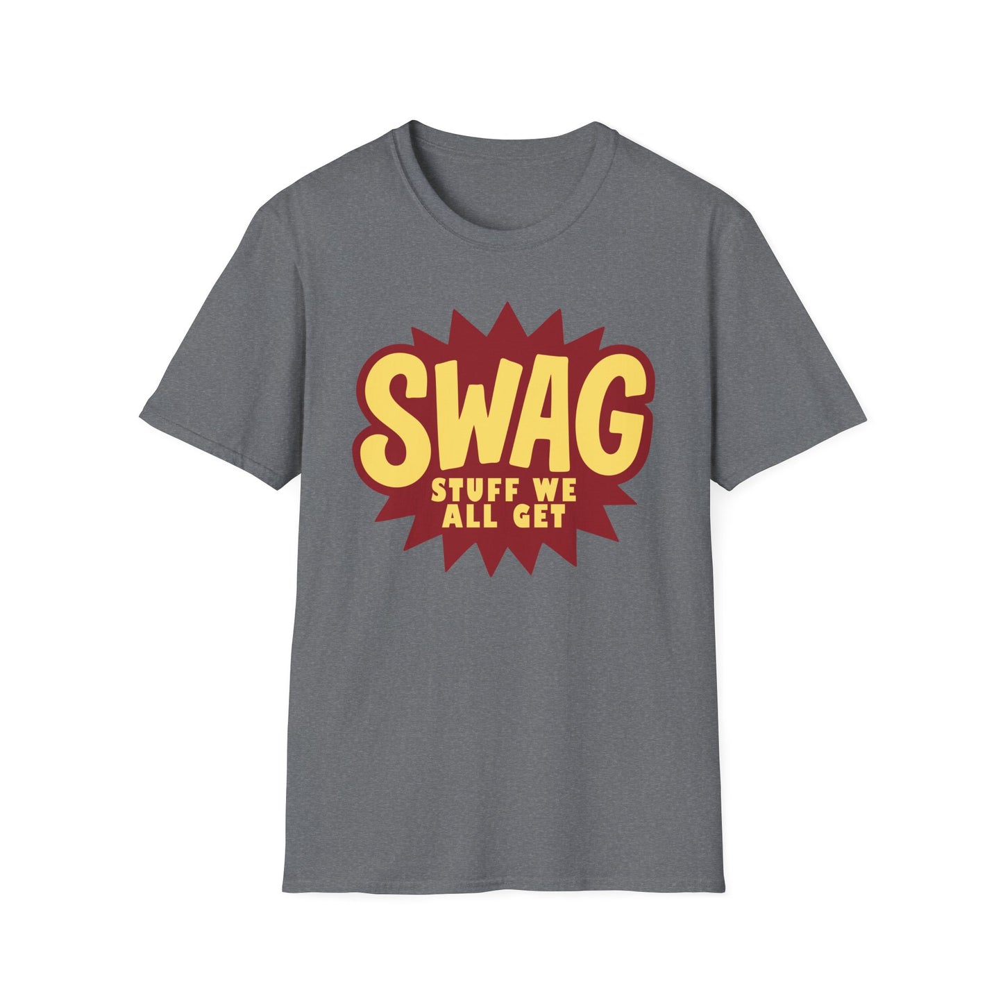 SWAG – Stuff We All Get Classic Office‑Style Unisex Softstyle T-Shirt