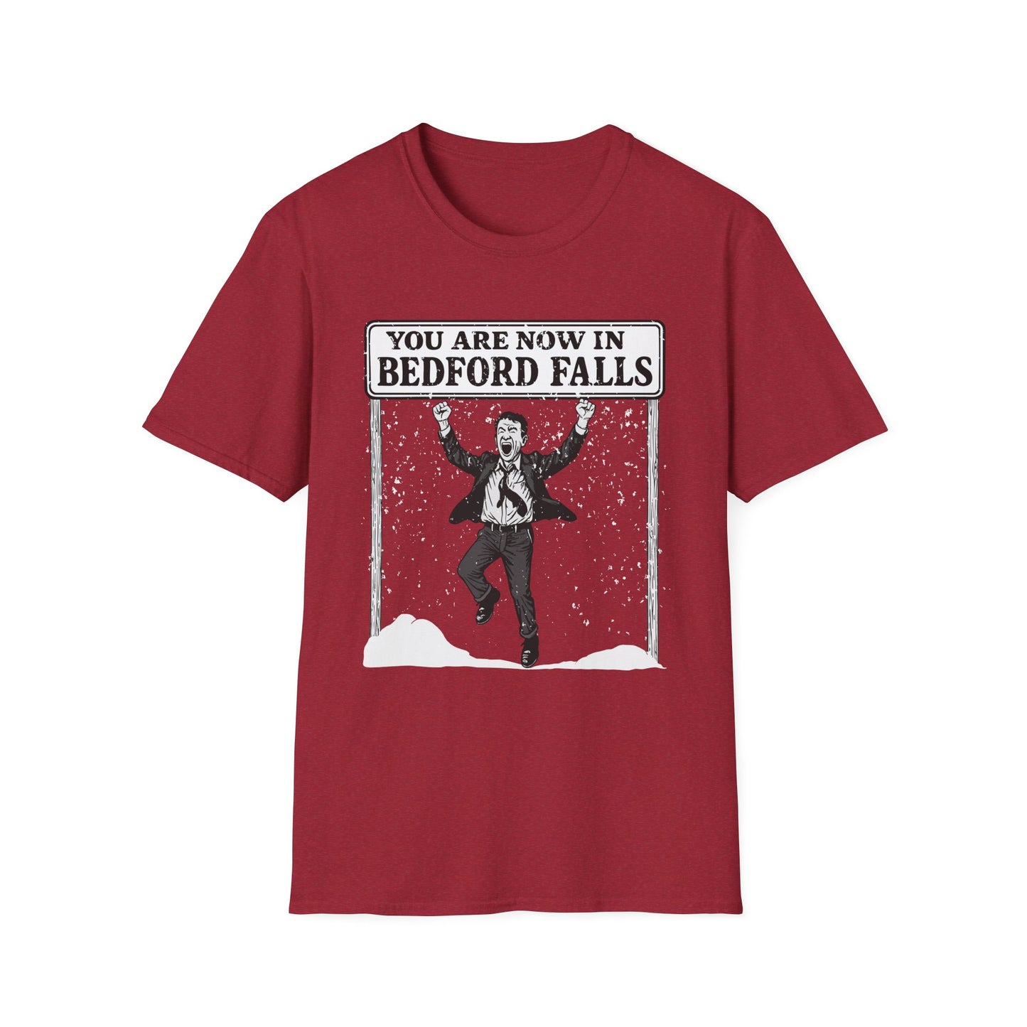 Welcome to Bedford Falls - Jimmy Stewart George Bailey - Holiday Softstyle Unisex T-Shirt