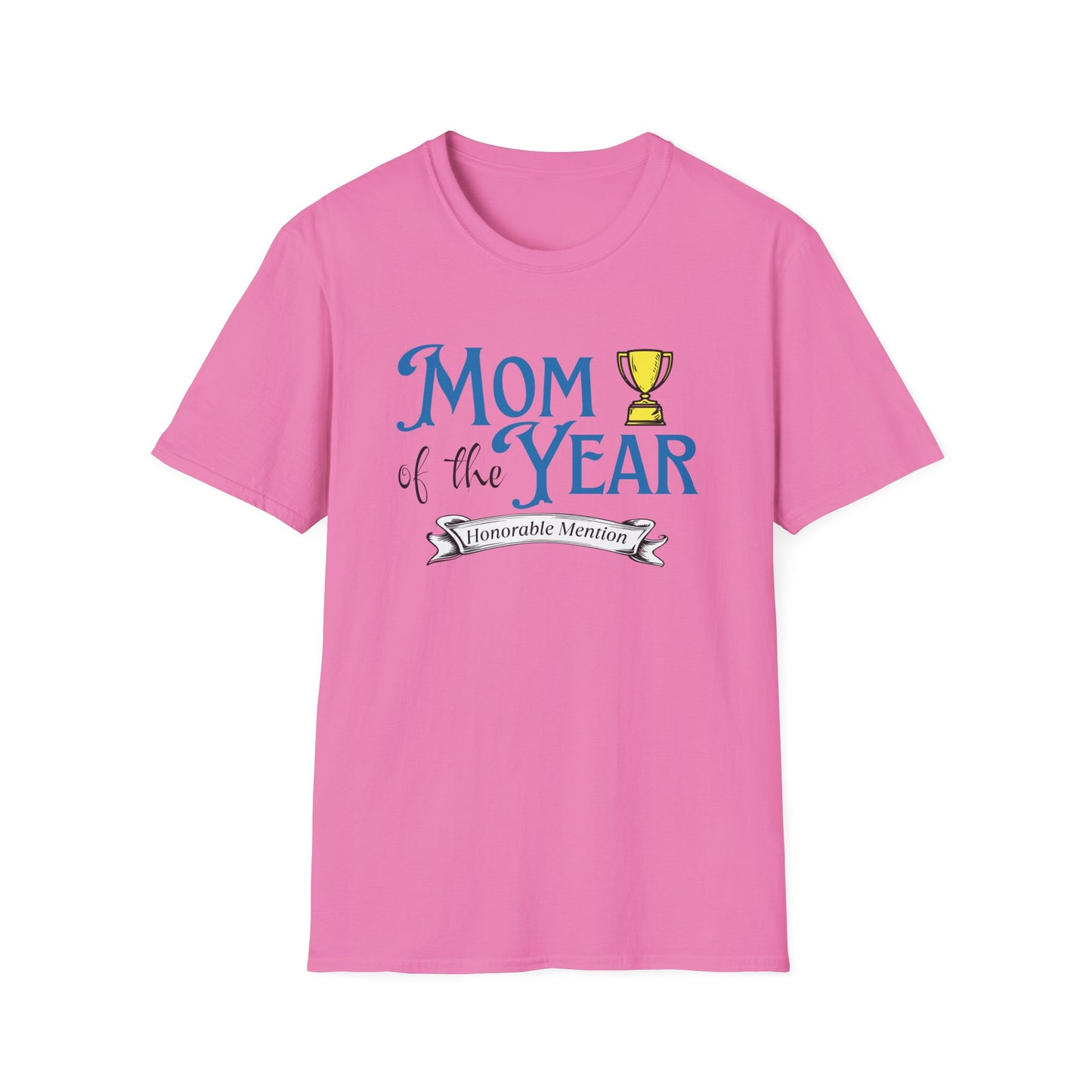 Mom of the Year Honorable Mention Funny Mother's Day T-Shirt