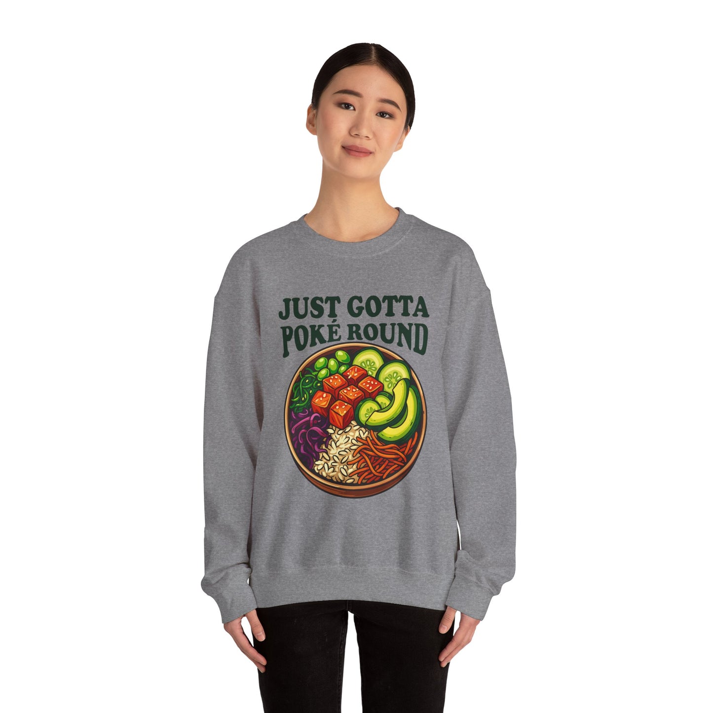 Grateful Dead Shakedown Street Parody Sweatshirt - Just Gotta Poké Round - Unisex Pullover