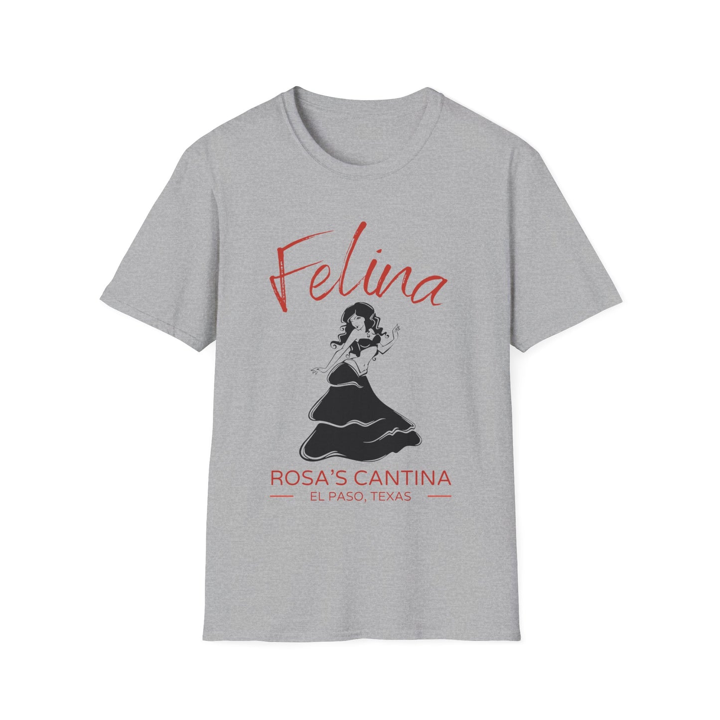 Felina - Rosa's Cantina - El Paso, TX - Grateful Dead-Inspired T-Shirt