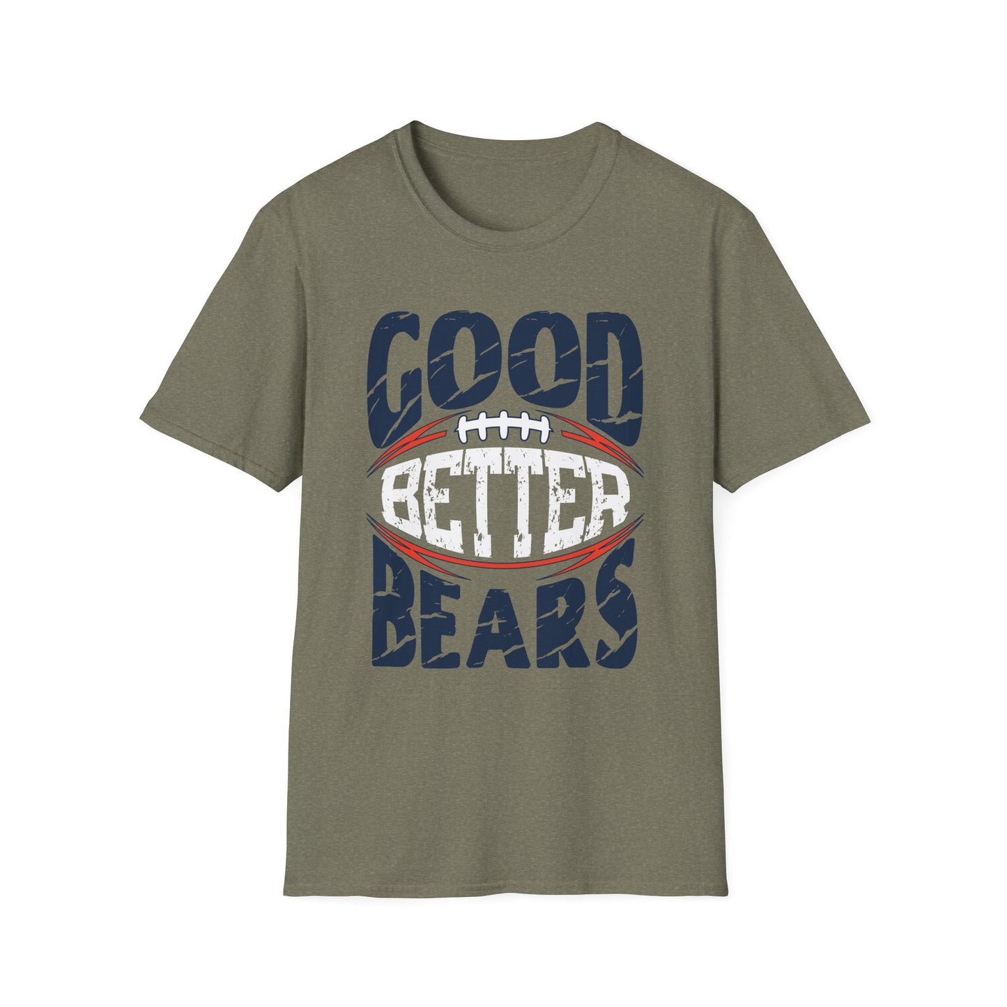 Good Better Bears Tee - Inspired by Coach Ben Johnson’s Viral Rally Cry