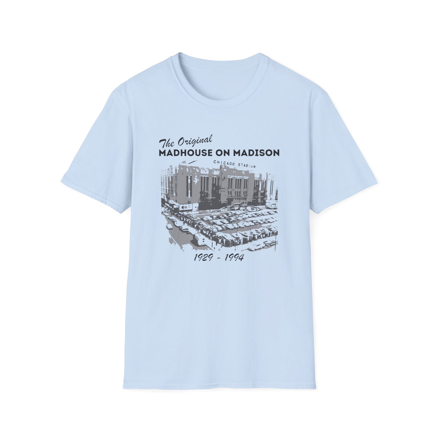 Chicago Stadium - Madhouse on Madison 1929-1994 T-Shirt